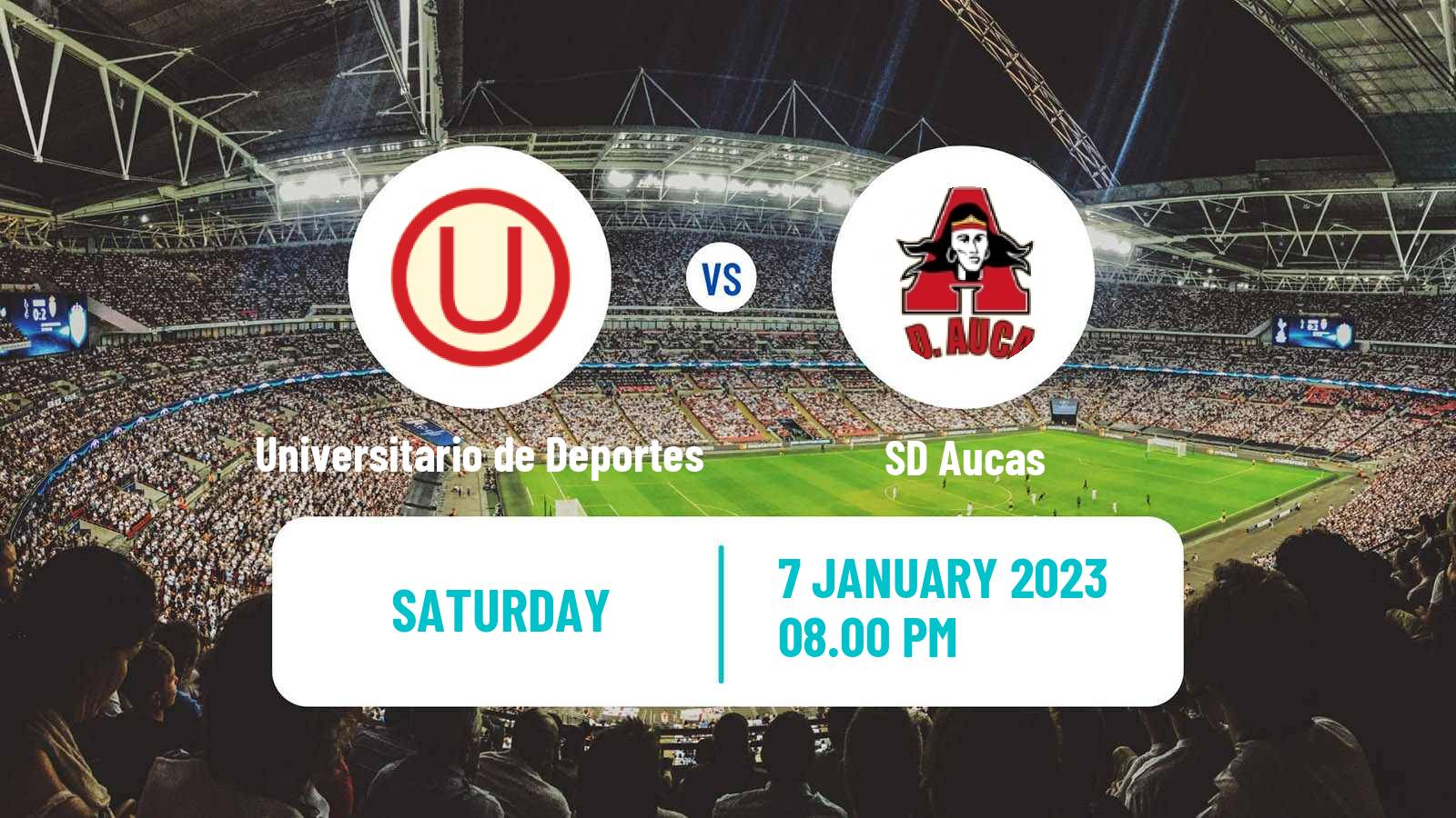 Soccer Club Friendly Universitario de Deportes - SD Aucas