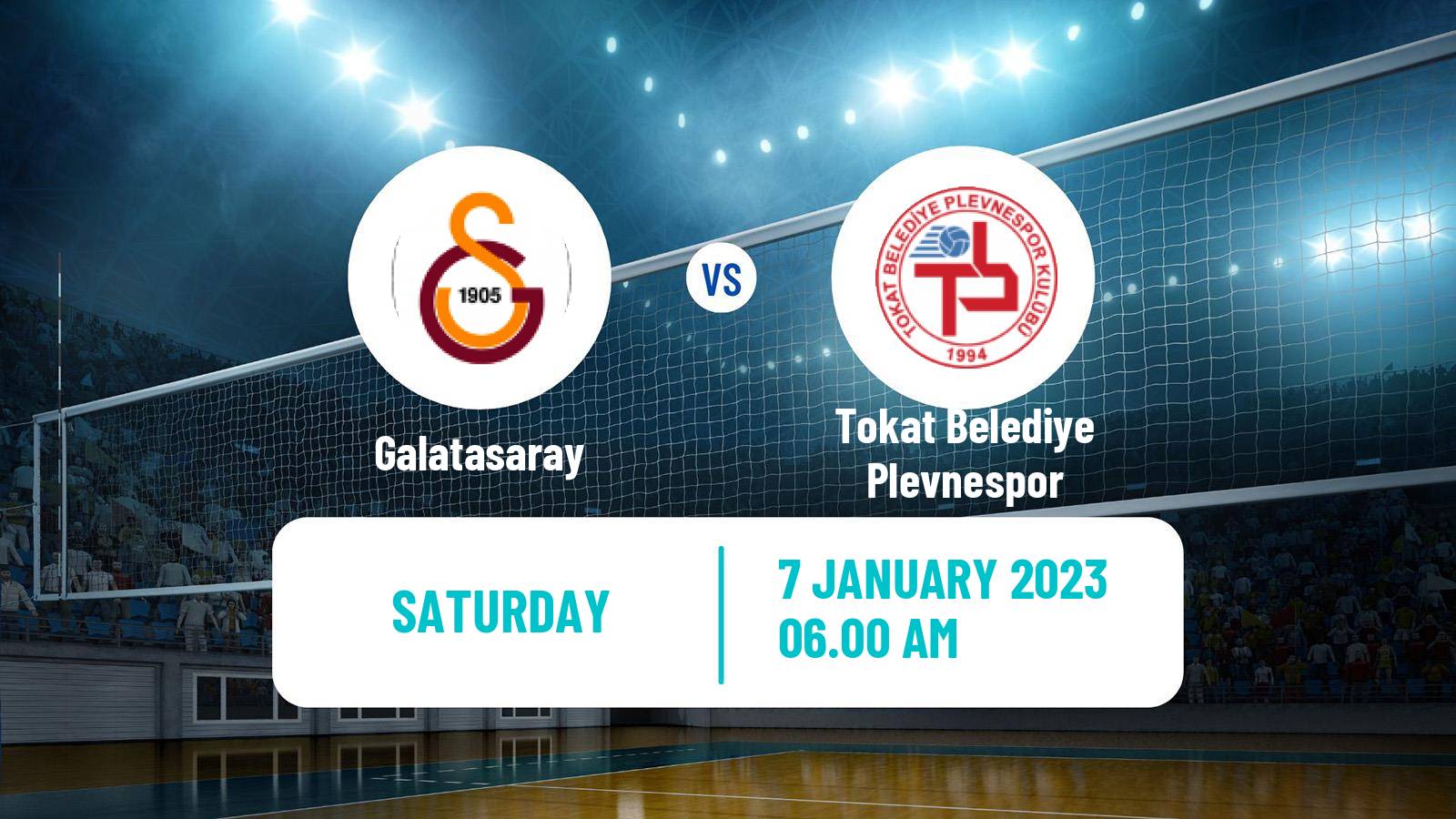 Volleyball Turkish Efeler Ligi Volleyball Galatasaray - Tokat Belediye Plevnespor