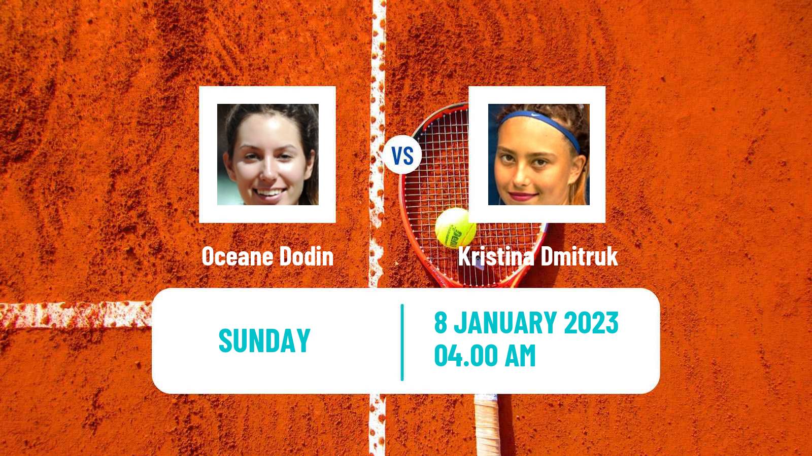 Tennis ITF Tournaments Oceane Dodin - Kristina Dmitruk