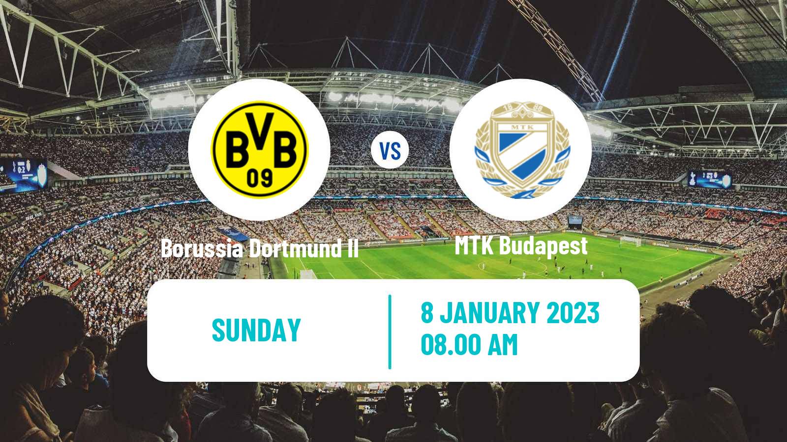 Soccer Club Friendly Borussia Dortmund II - MTK Budapest