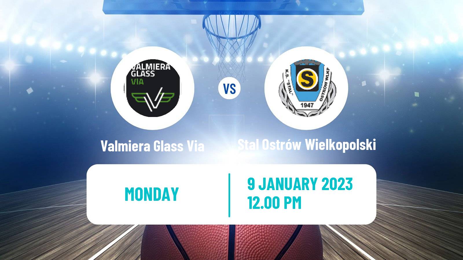 Basketball ENBL Valmiera Glass Via - Stal Ostrów Wielkopolski