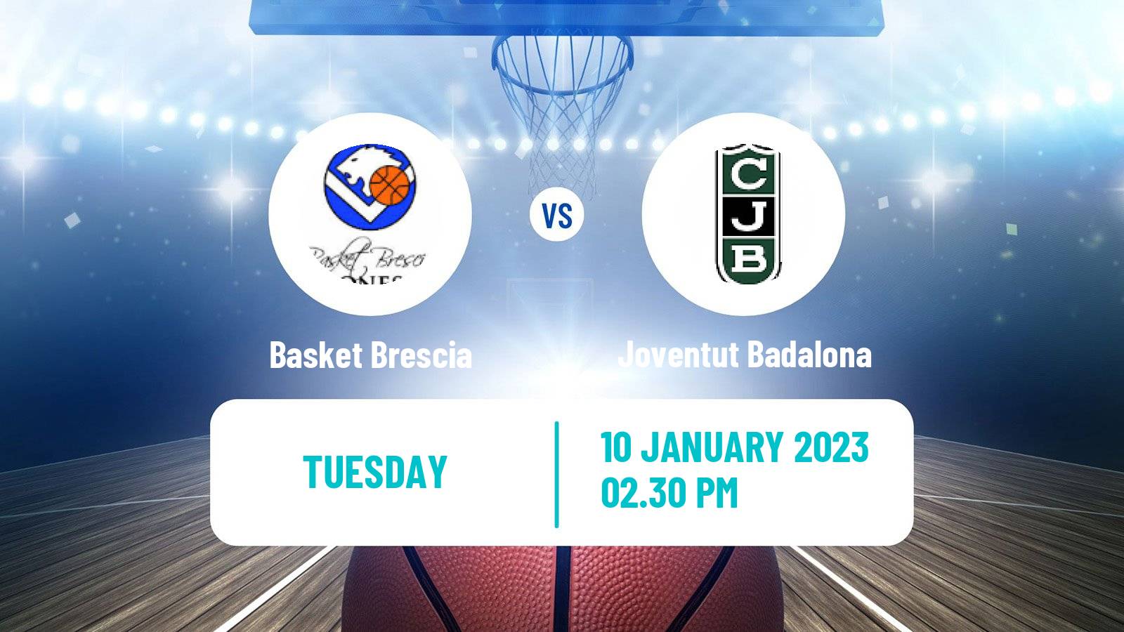 Basketball Eurocup Basket Brescia - Joventut Badalona