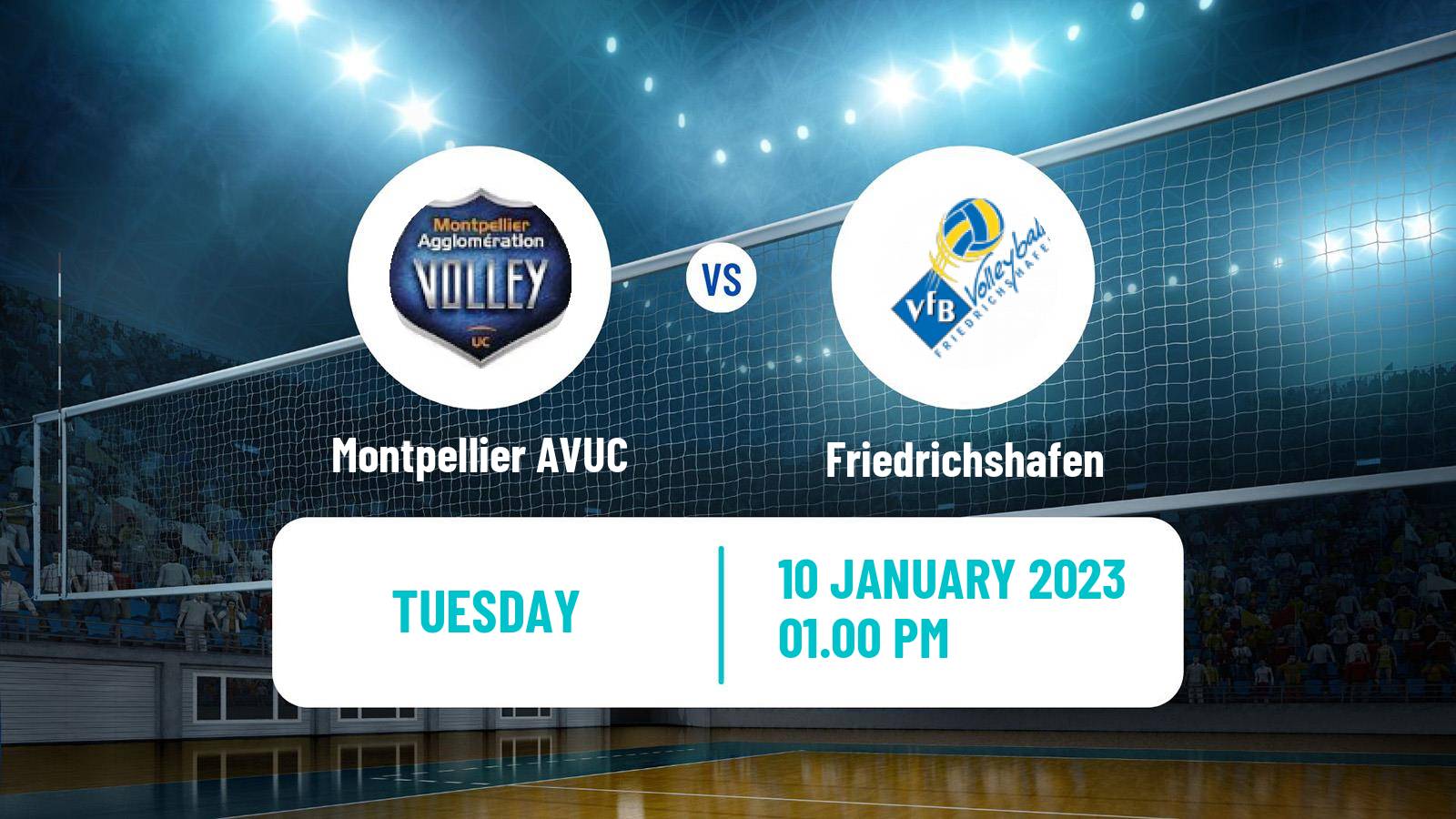 Volleyball CEV Champions League Montpellier AVUC - Friedrichshafen