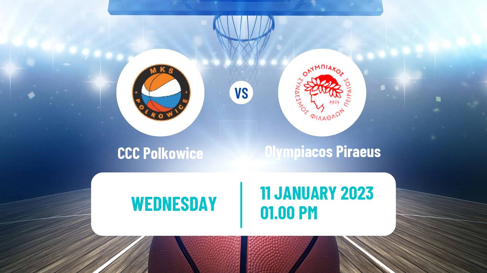 Basketball Euroleague Women CCC Polkowice - Olympiacos Piraeus