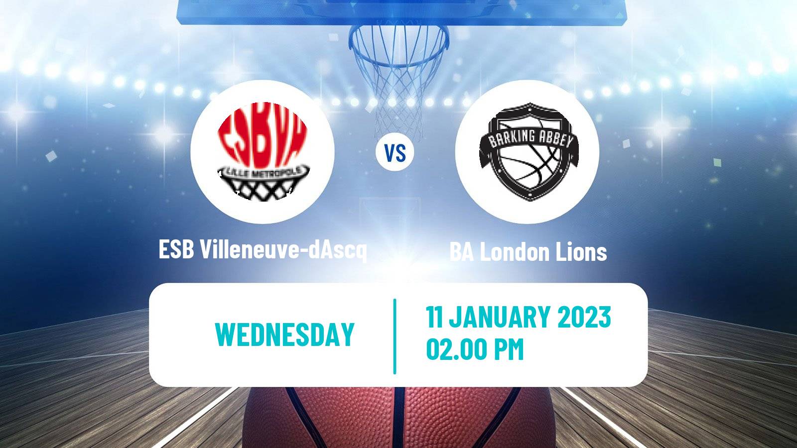 Basketball Eurocup Women ESB Villeneuve-dAscq - BA London Lions