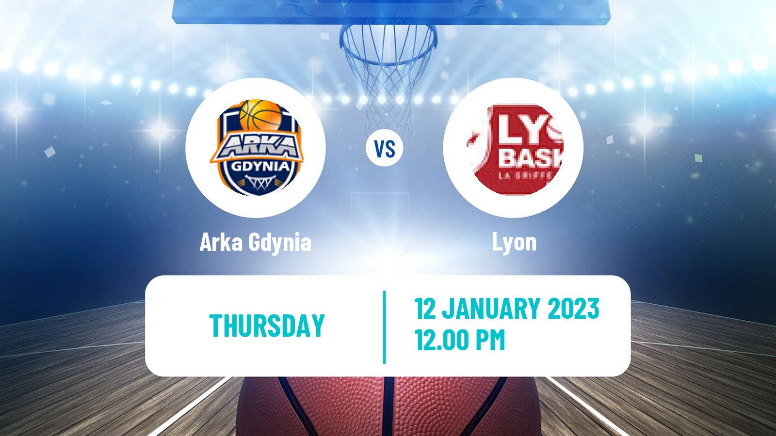 Basketball Eurocup Women Arka Gdynia - Lyon