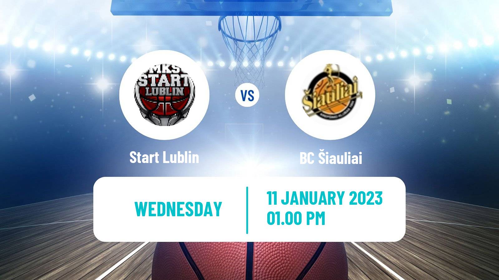 Basketball ENBL Start Lublin - Šiauliai