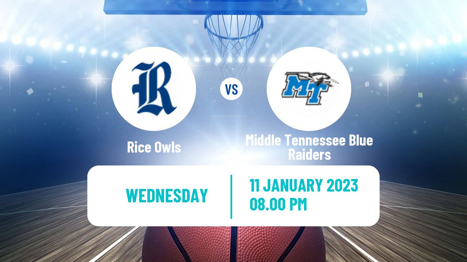 Basketball NCAA College Basketball Rice Owls - Middle Tennessee Blue Raiders