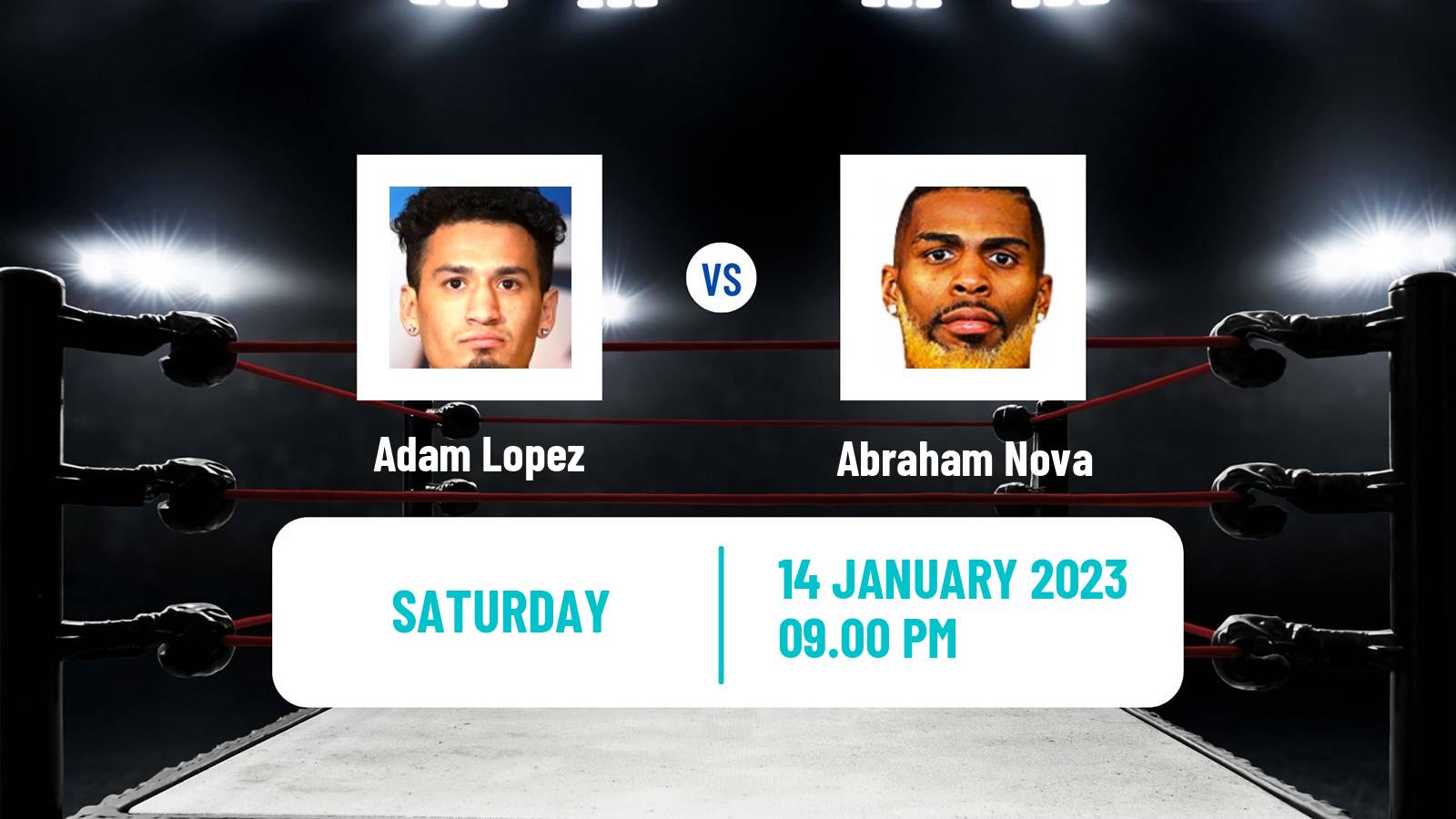 Boxing Boxing Adam Lopez - Abraham Nova