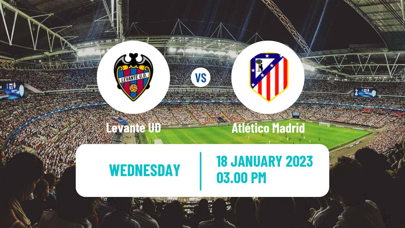 Soccer Spanish Copa del Rey Levante - Atlético Madrid