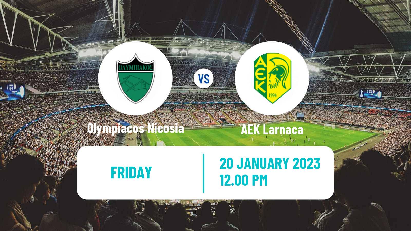 Soccer Cypriot First Division Olympiacos Nicosia - AEK Larnaca