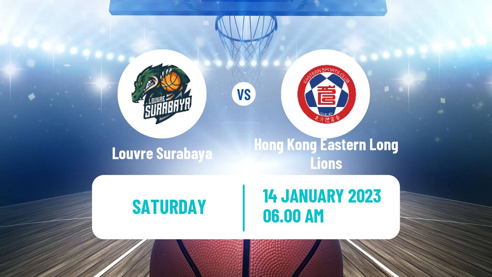 Basketball ASEAN Basketball League Louvre Surabaya - Hong Kong Eastern Long Lions