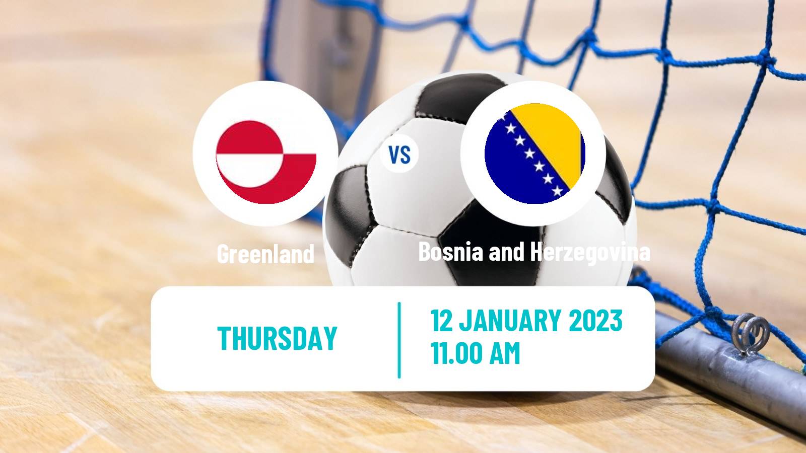 Futsal Friendly International Futsal Greenland - Bosnia and Herzegovina