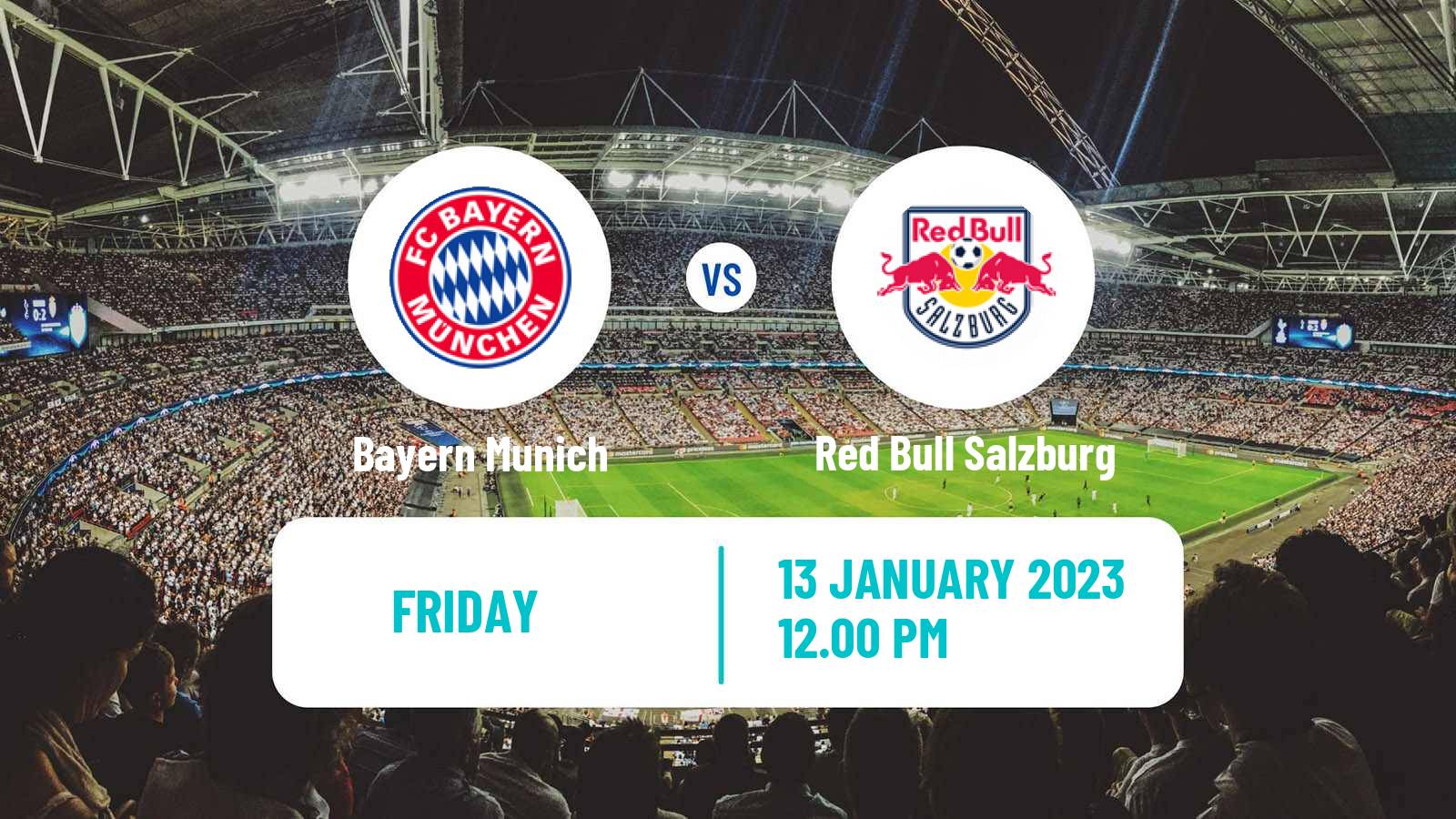 Soccer Club Friendly Bayern Munich - Red Bull Salzburg