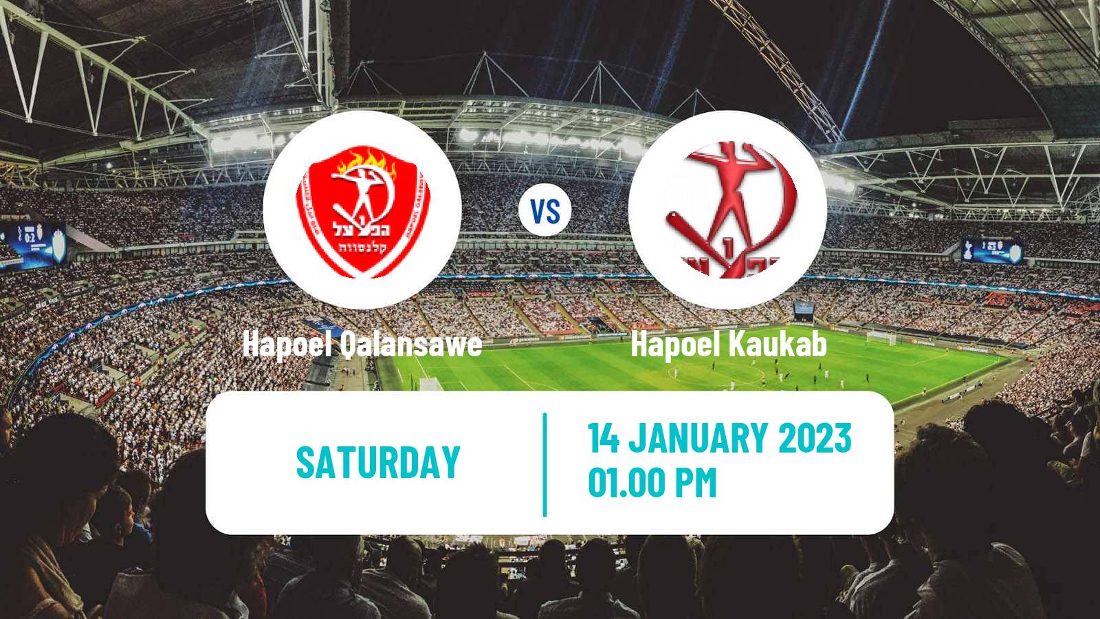 Soccer Israeli Liga Alef North Hapoel Qalansawe - Hapoel Kaukab