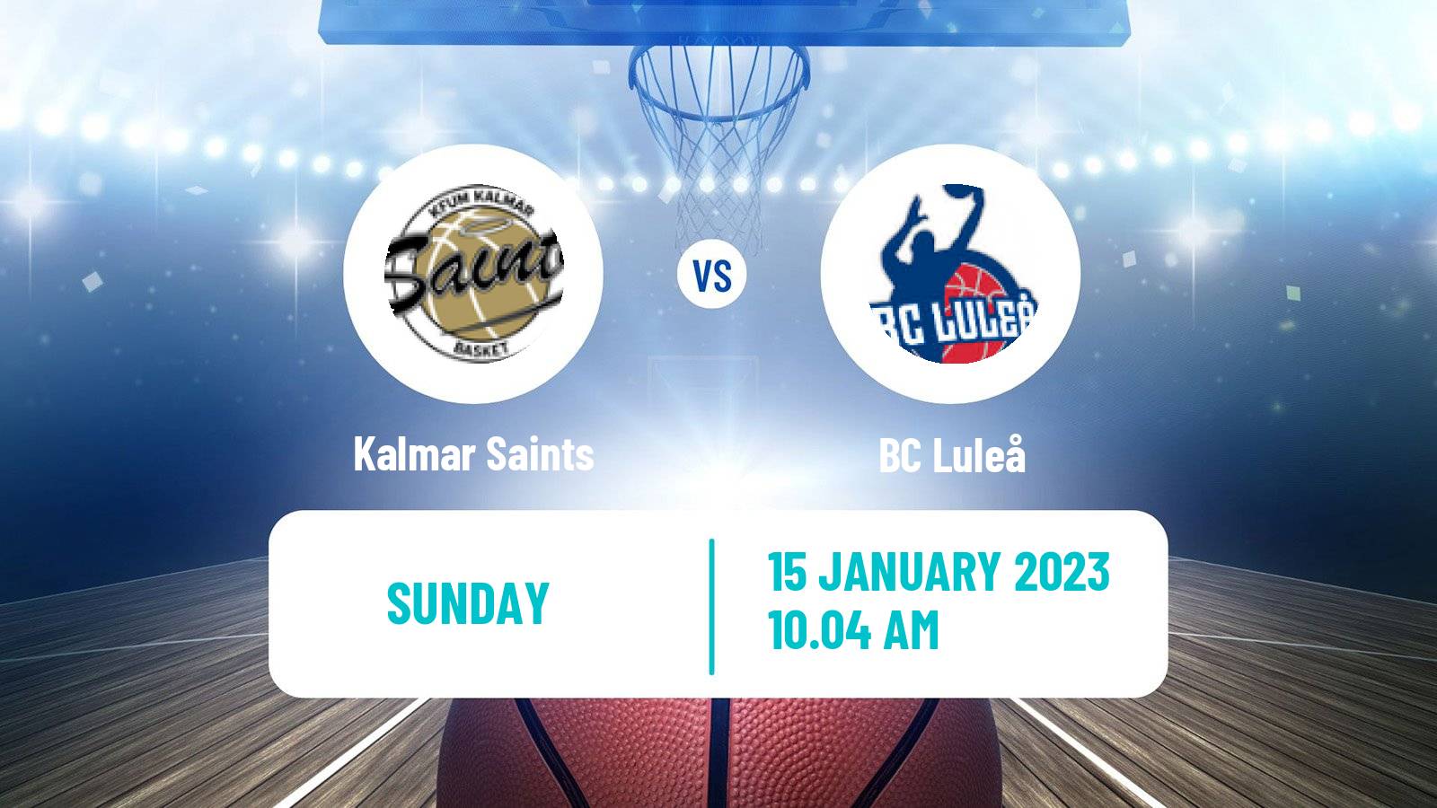 Basketball Swedish Basketligan Kalmar Saints - Luleå