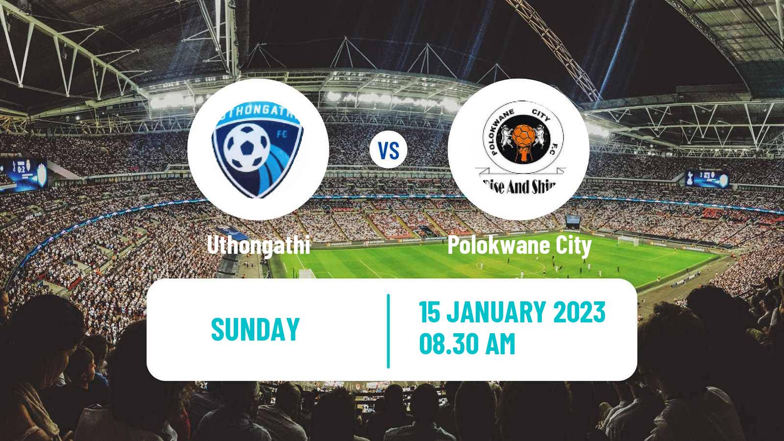 Soccer South African First Division Uthongathi - Polokwane City