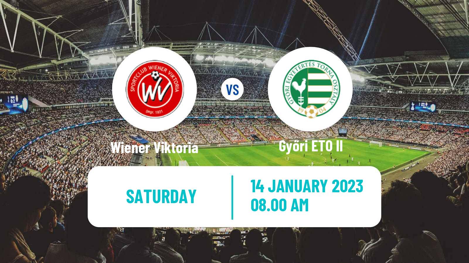 Soccer Club Friendly Wiener Viktoria - Győri ETO II