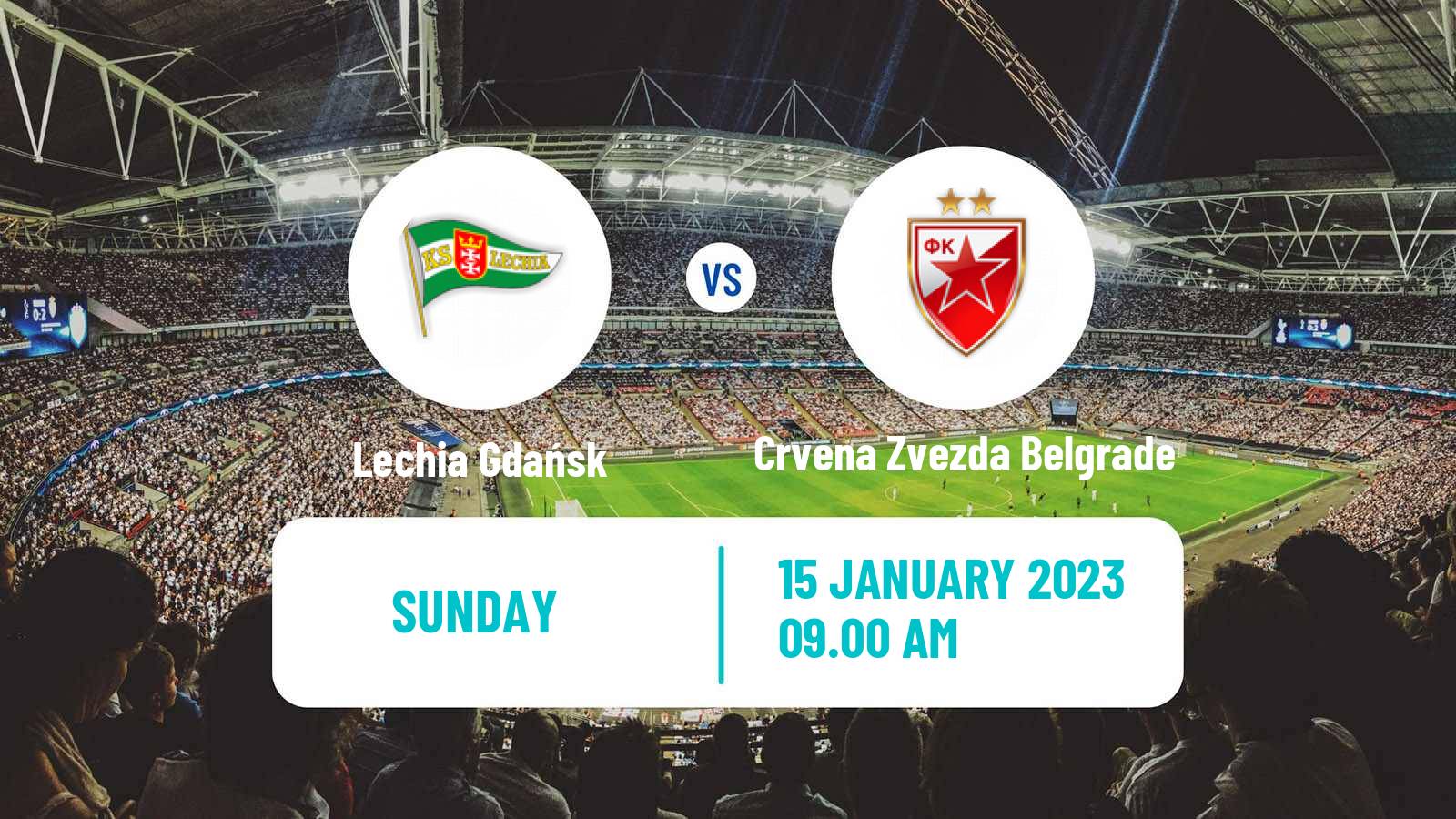 Soccer Club Friendly Lechia Gdańsk - Crvena Zvezda Belgrade