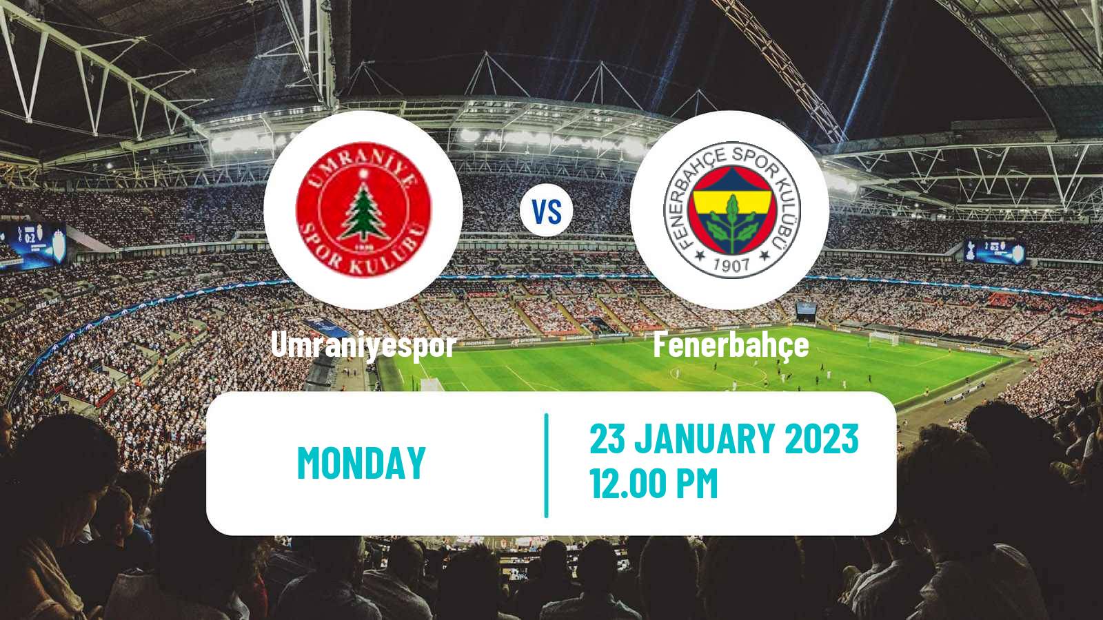 Soccer Turkish Super League Umraniyespor - Fenerbahçe