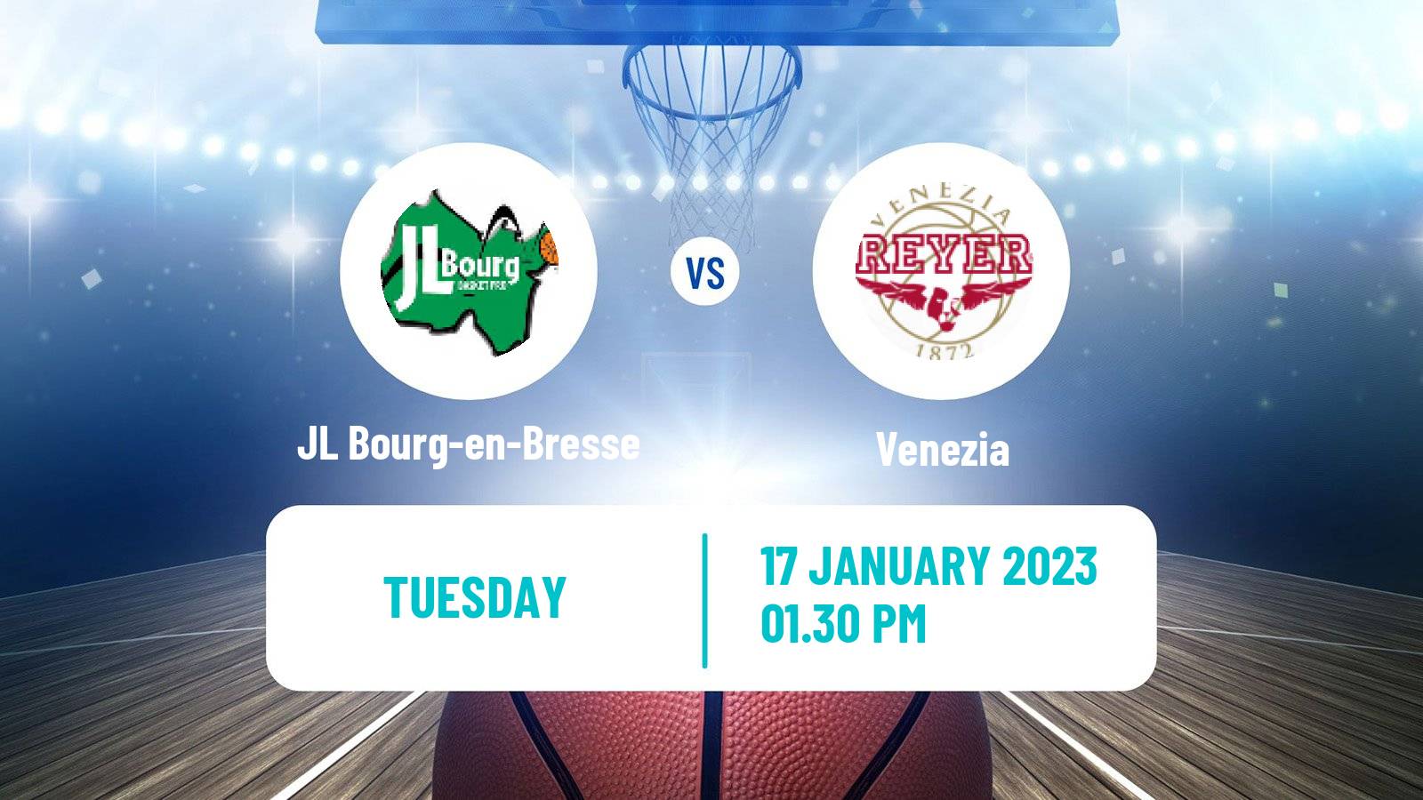 Basketball Eurocup JL Bourg-en-Bresse - Venezia