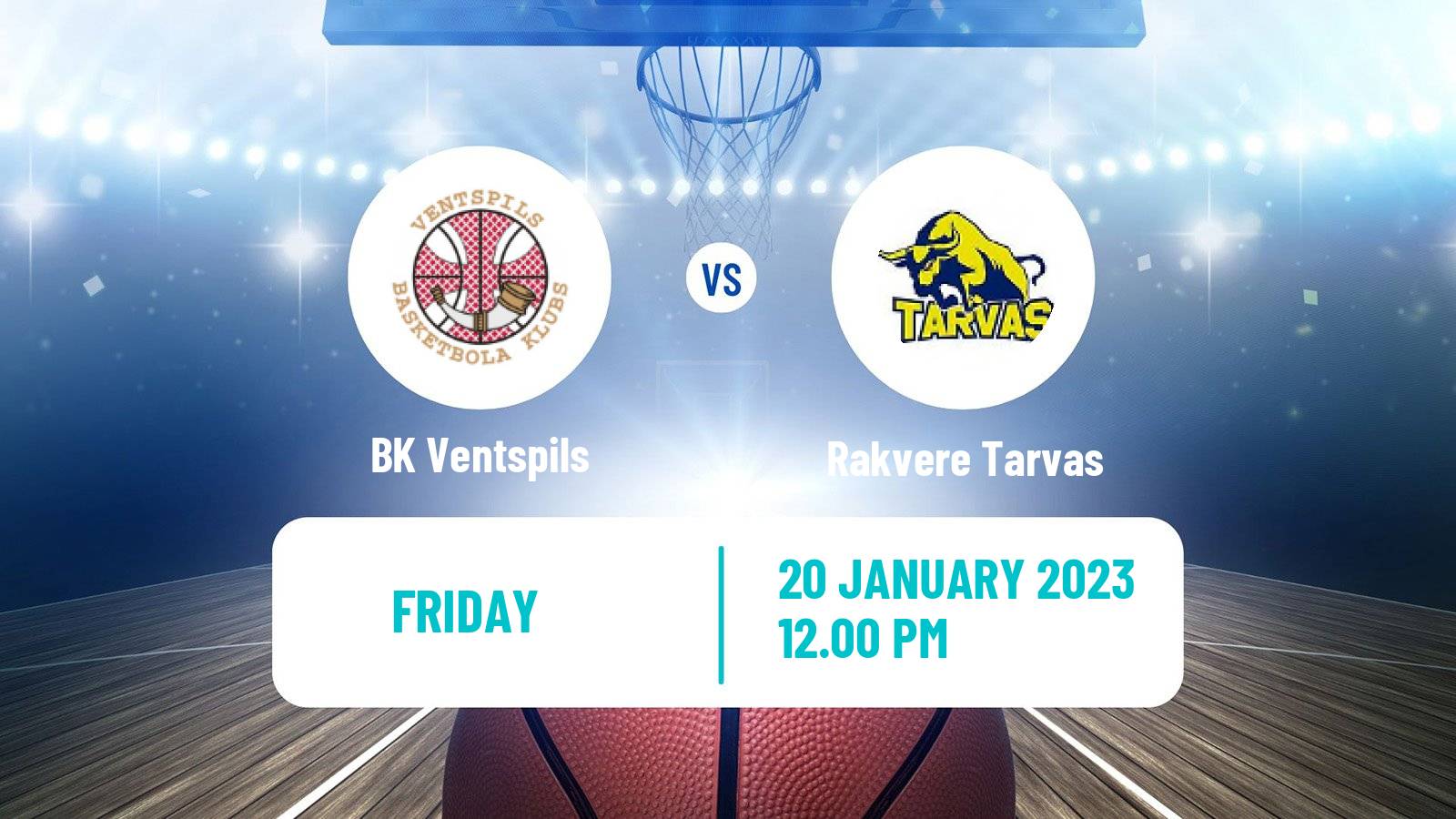 Basketball Estonian–Latvian Basketball League BK Ventspils - Rakvere Tarvas