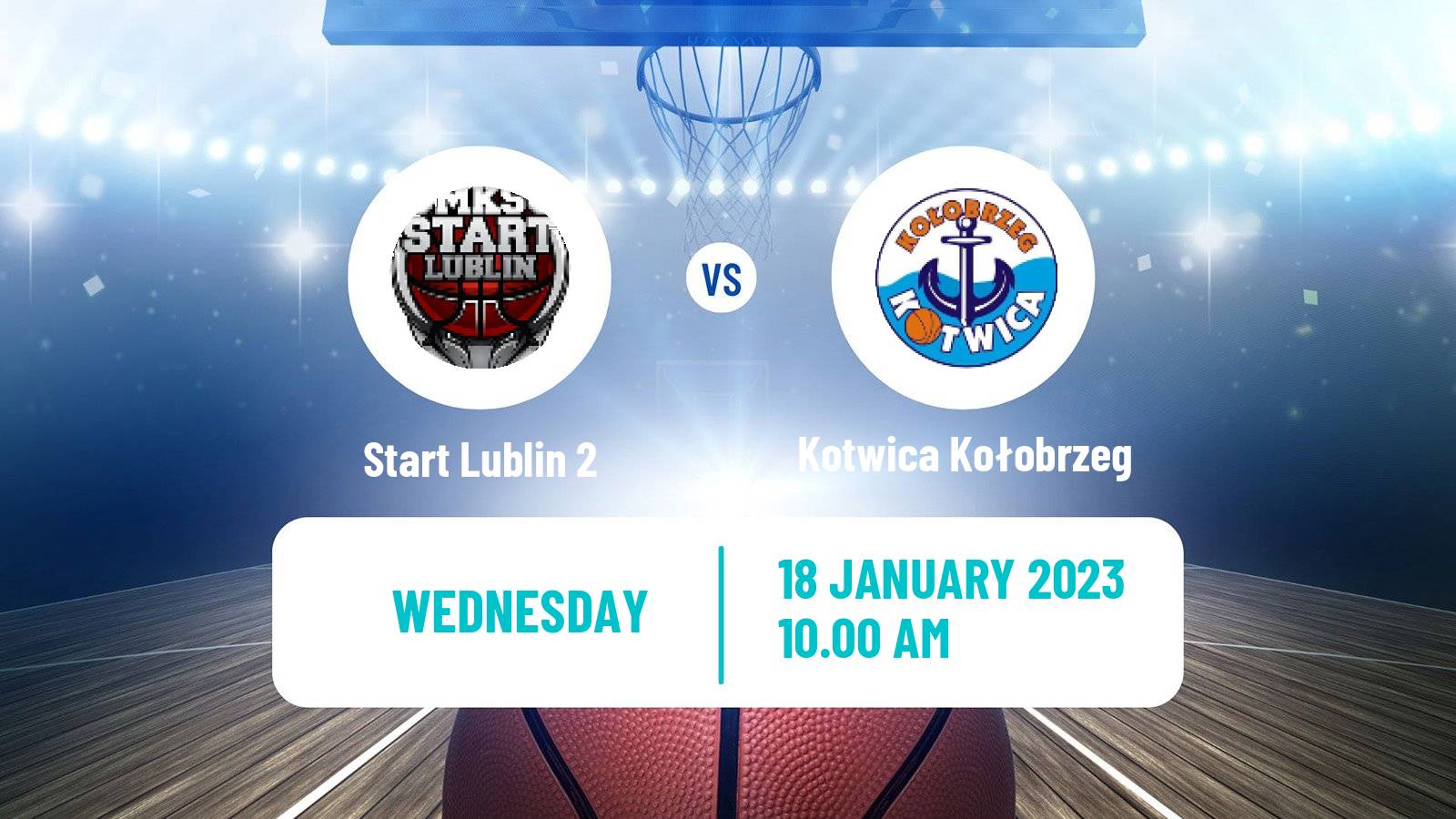 Basketball Polish 1 Liga Basketball Start Lublin 2 - Kotwica Kołobrzeg