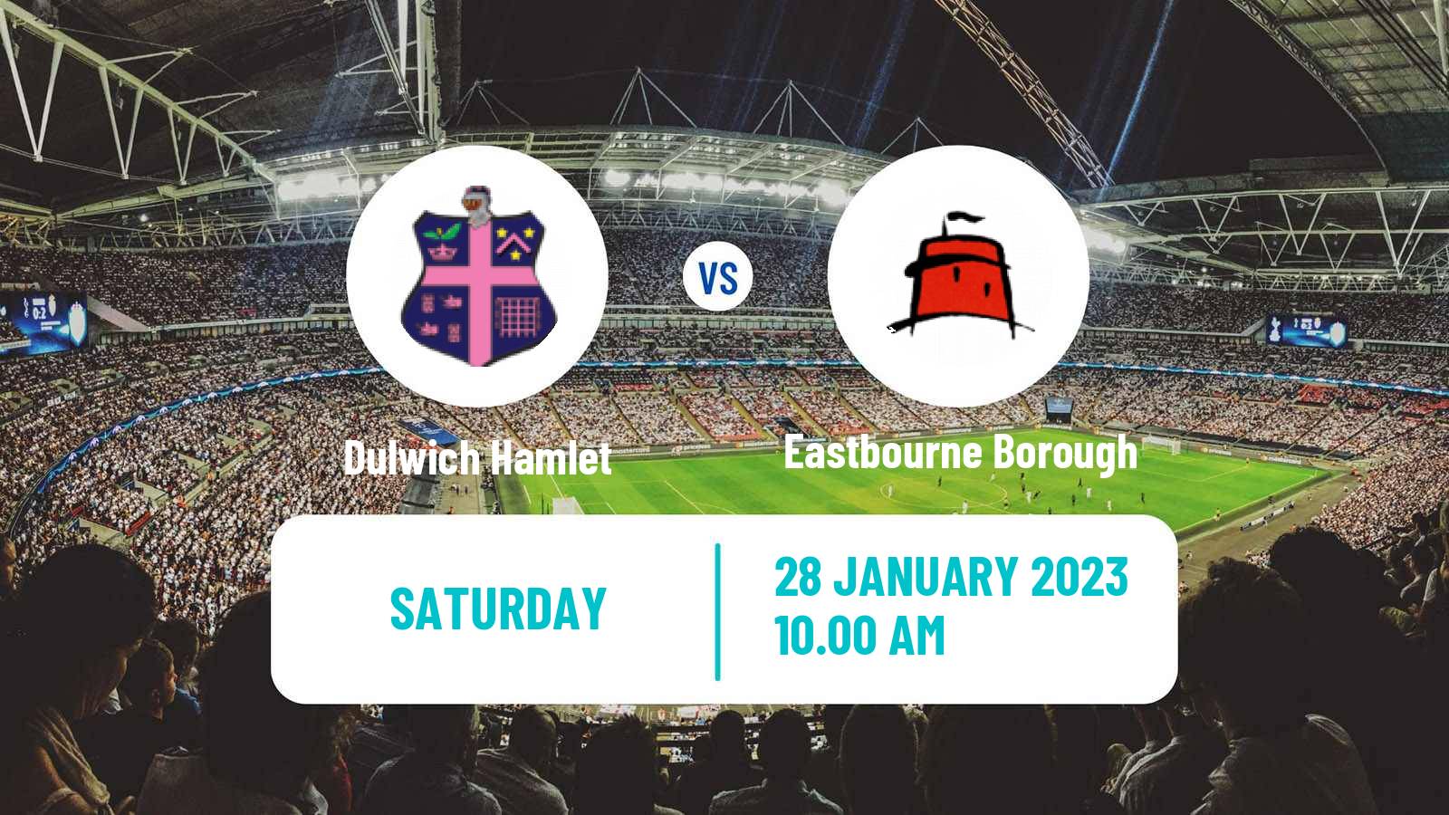 Soccer English National League South Dulwich Hamlet - Eastbourne Borough