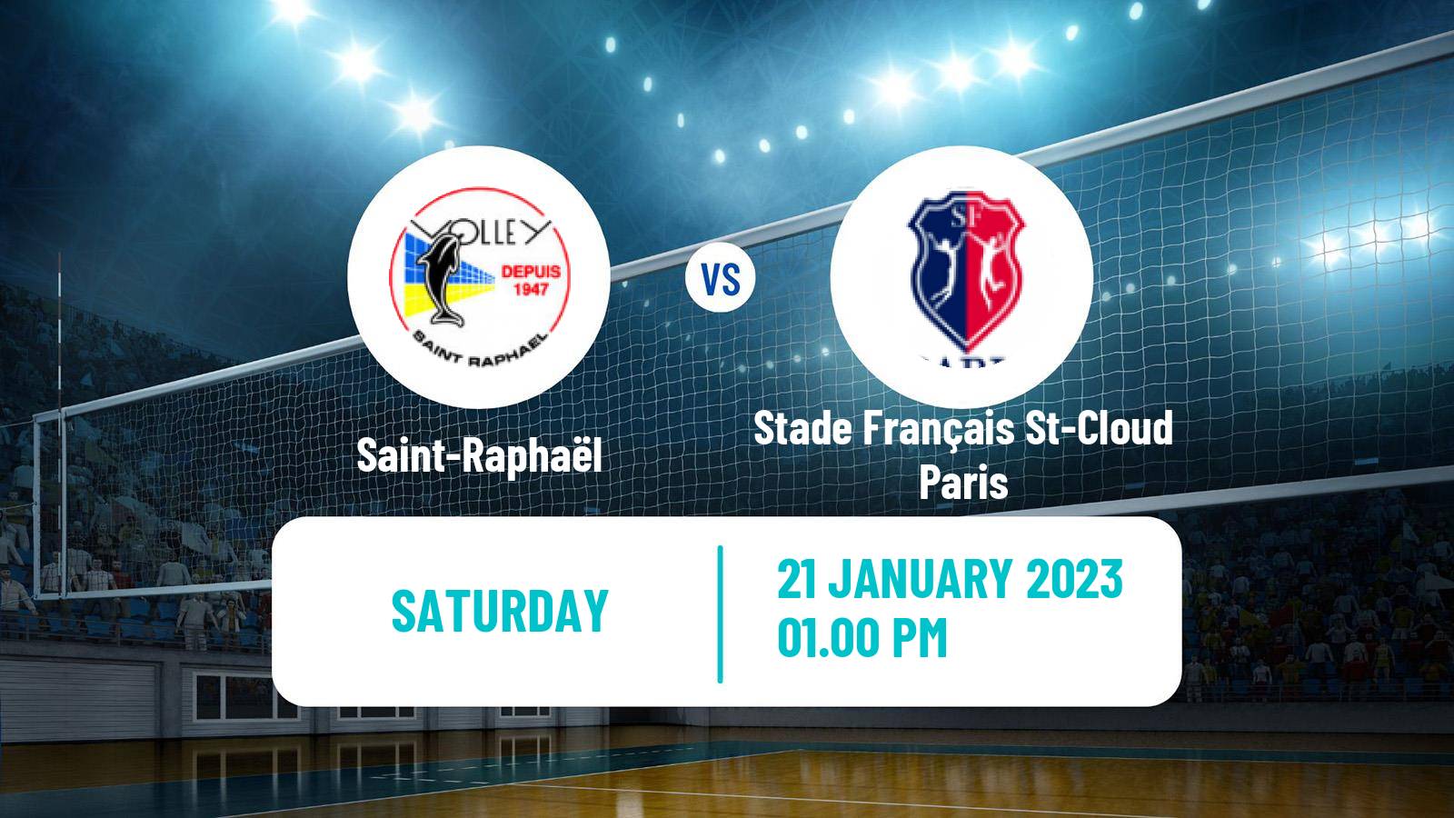 Volleyball French Ligue A Volleyball Women Saint-Raphaël - Stade Français St-Cloud Paris
