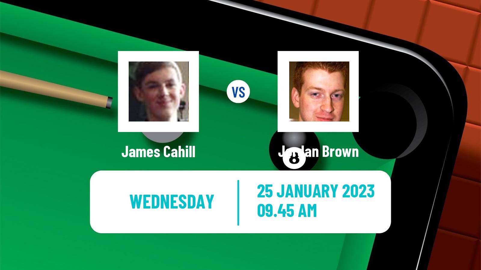 Snooker Snooker James Cahill - Jordan Brown