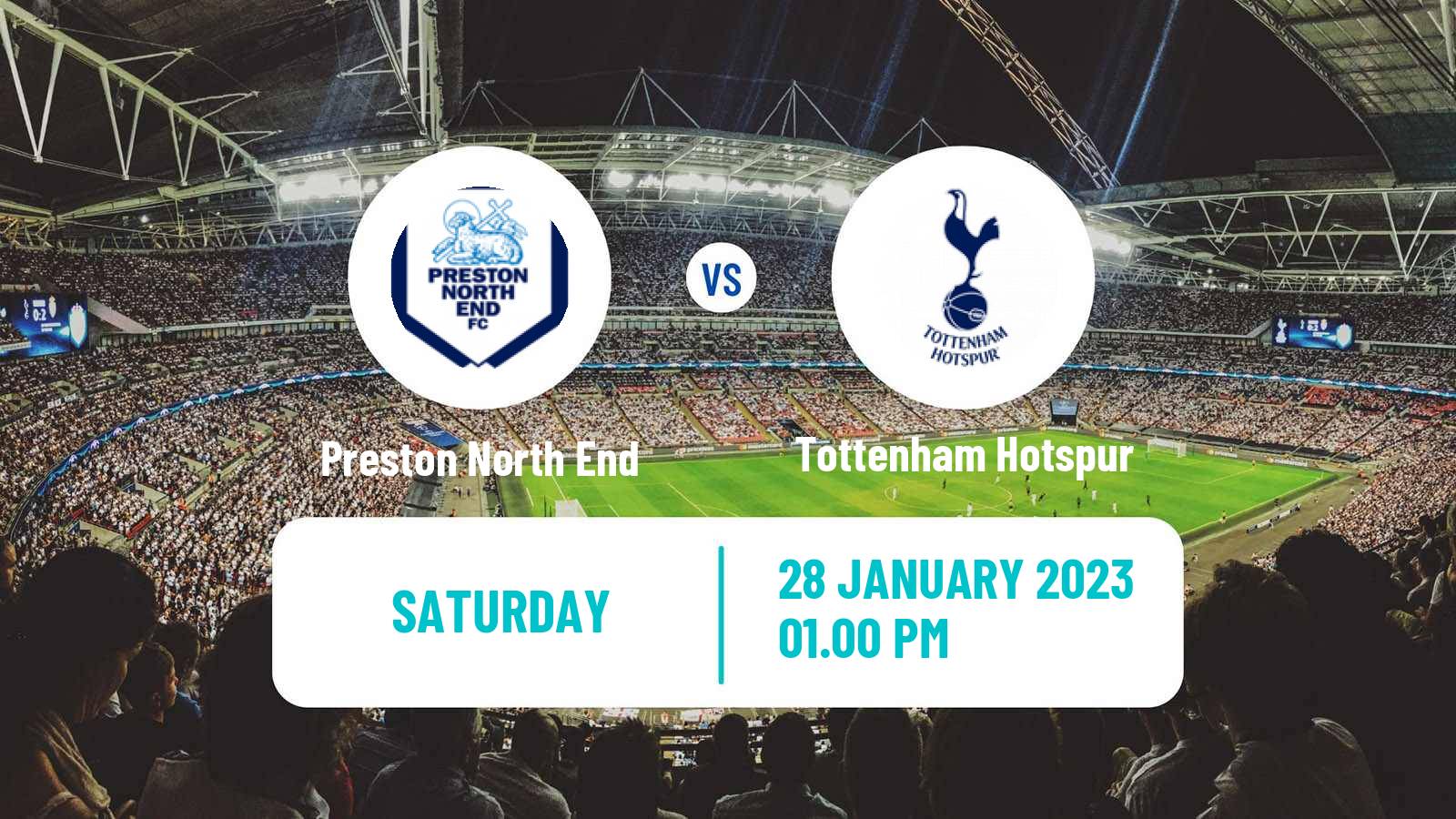 Soccer English FA Cup Preston North End - Tottenham Hotspur