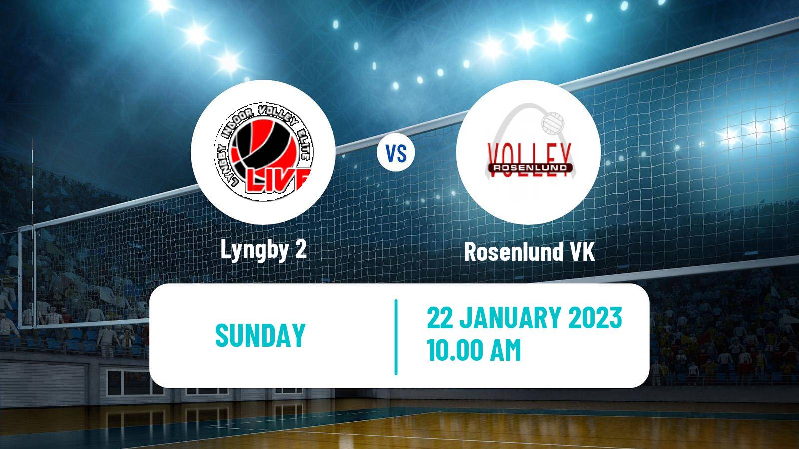 Volleyball Danish 1 Division East Volleyball Women Lyngby 2 - Rosenlund