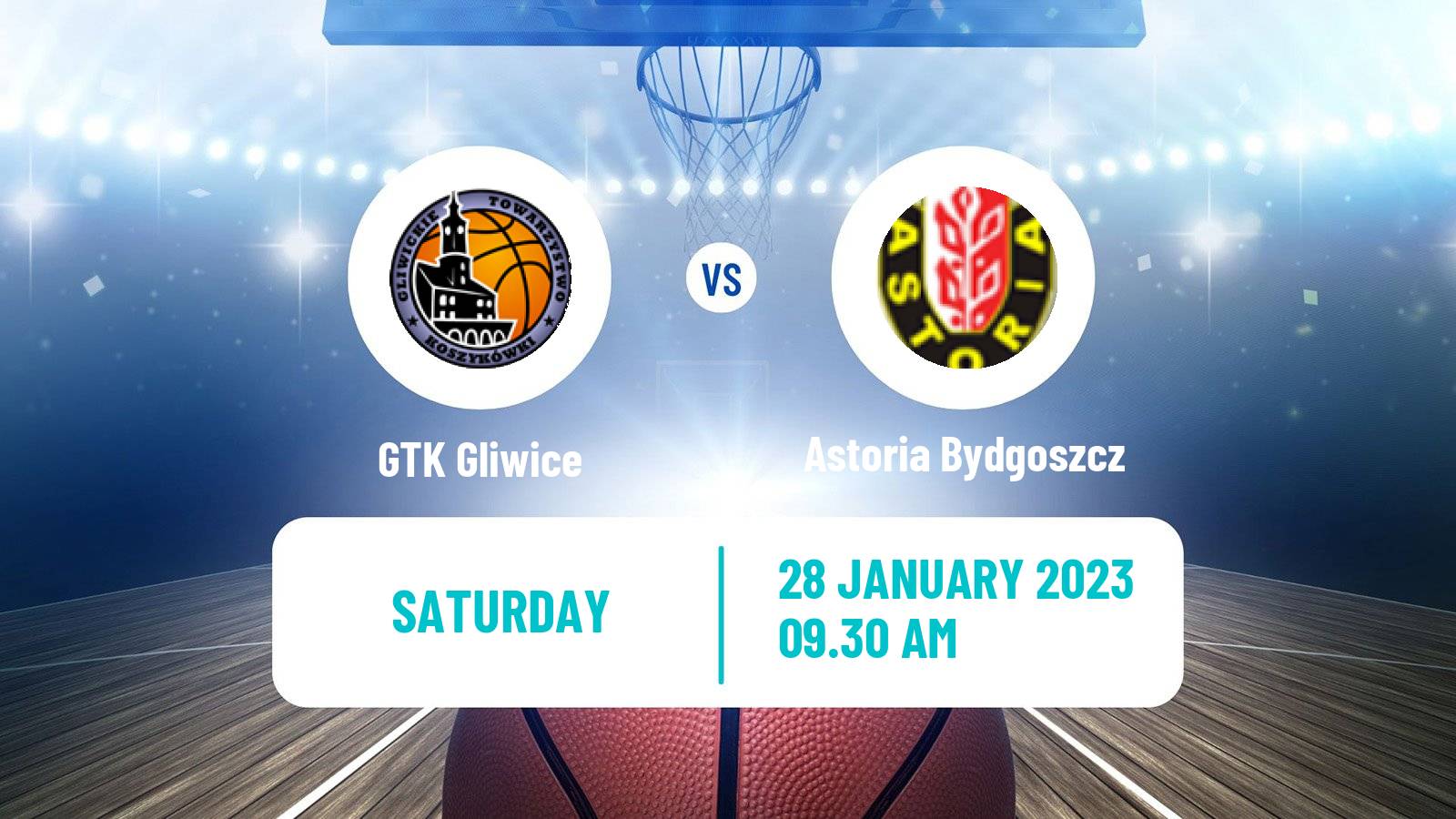 Basketball Polish Basket Liga GTK Gliwice - Astoria Bydgoszcz