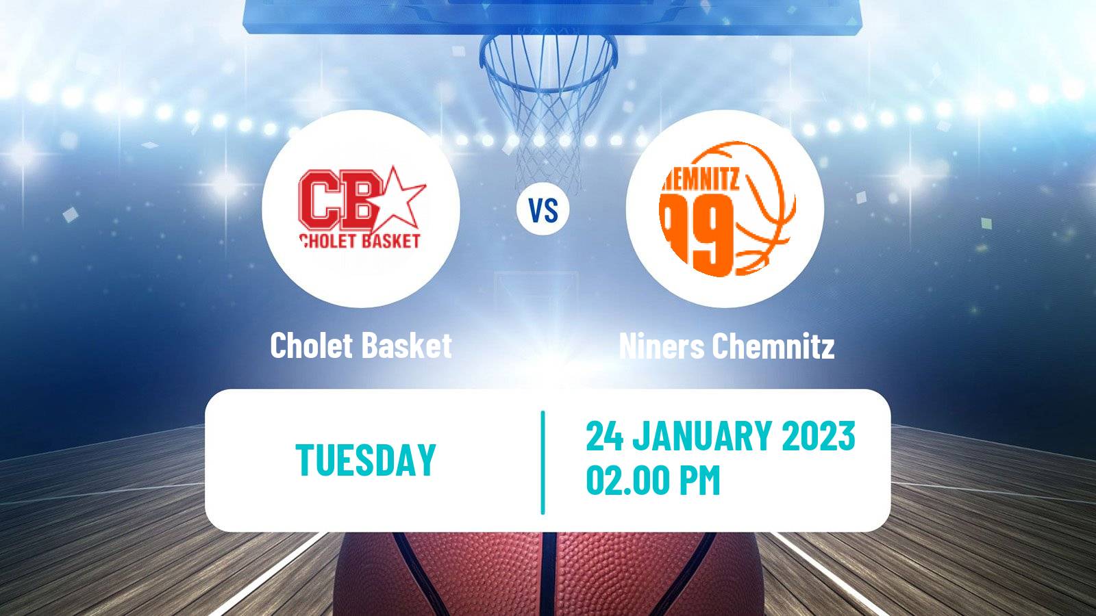 Basketball FIBA Europe Cup Cholet Basket - Niners Chemnitz