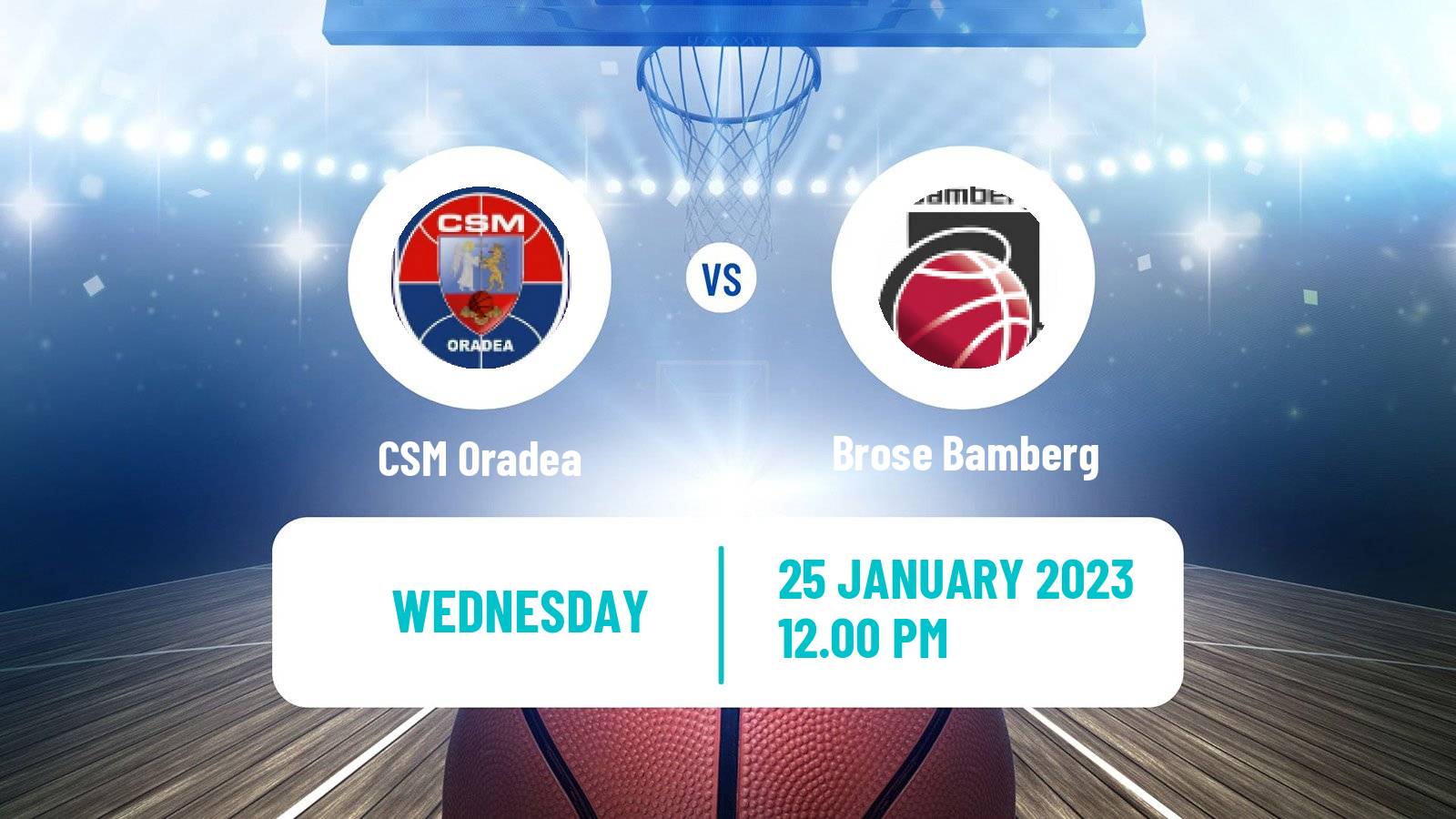 Basketball FIBA Europe Cup CSM Oradea - Brose Bamberg