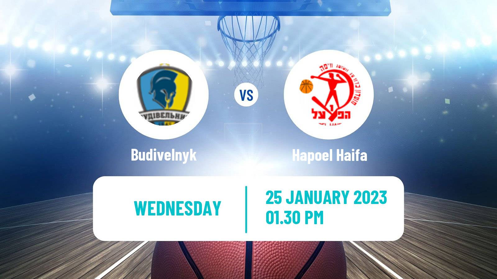 Basketball FIBA Europe Cup Budivelnyk - Hapoel Haifa