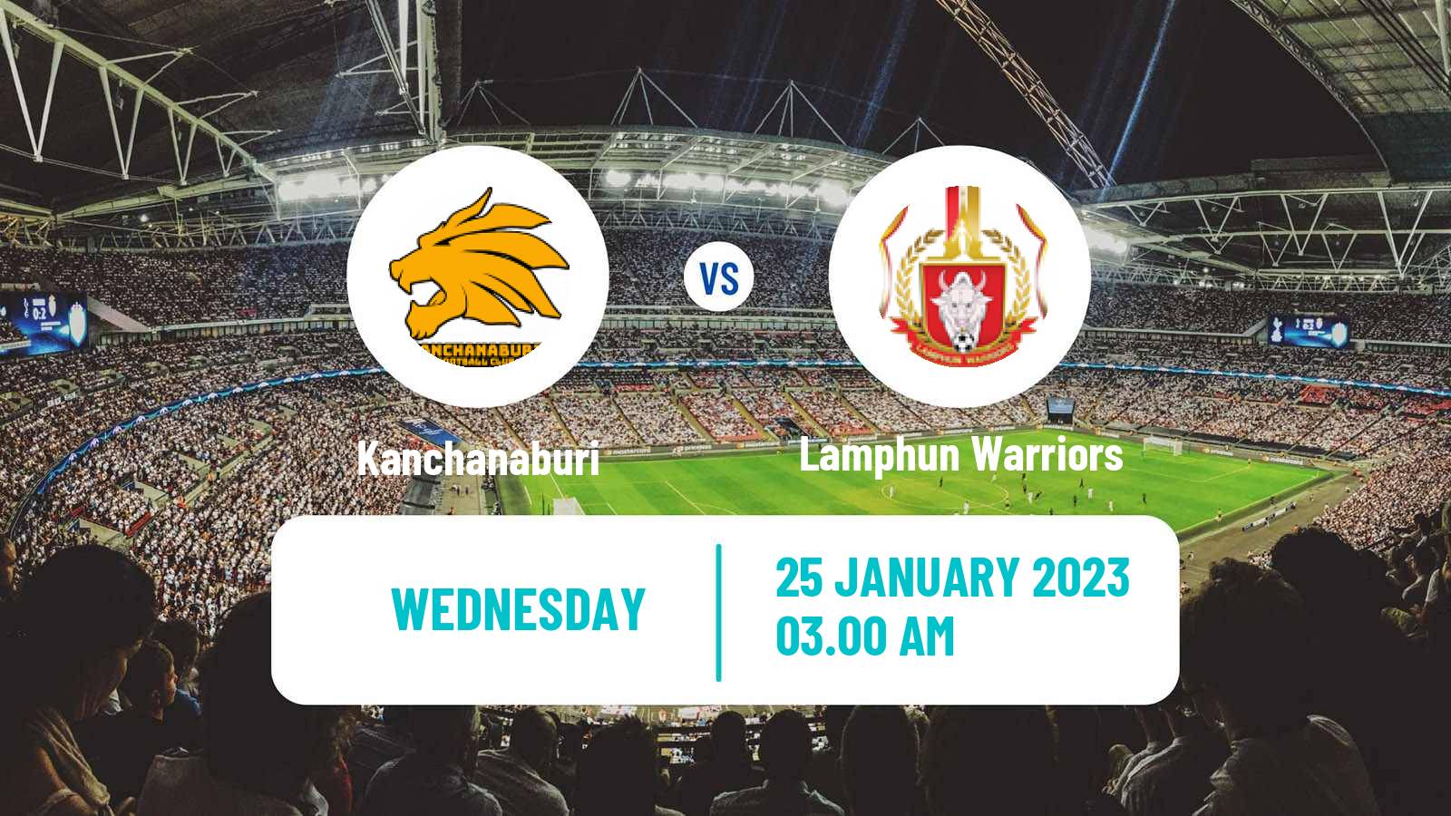 Soccer Thai League Cup Kanchanaburi - Lamphun Warriors