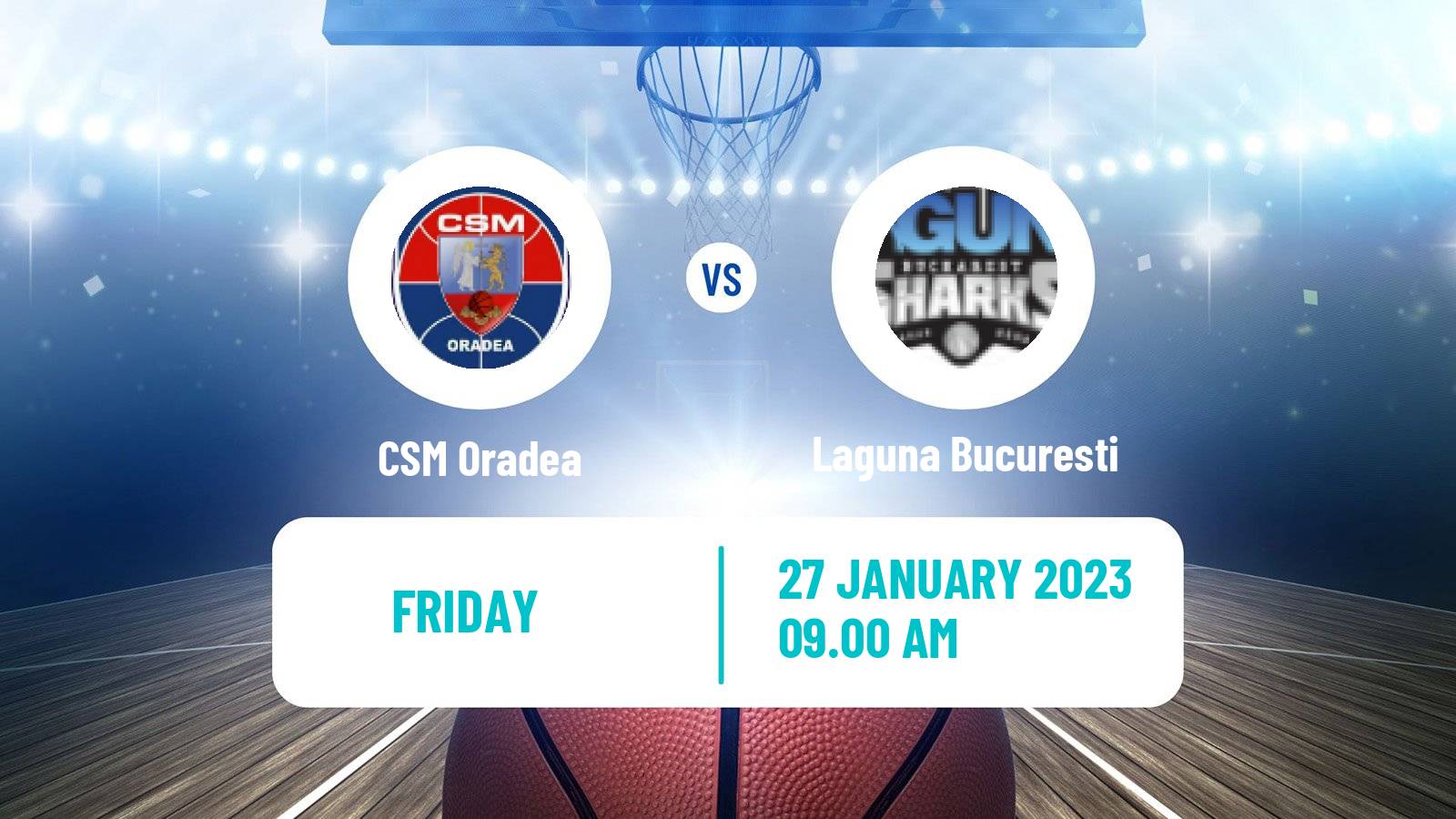 Basketball Romanian Divizia A Basketball CSM Oradea - Laguna Bucuresti