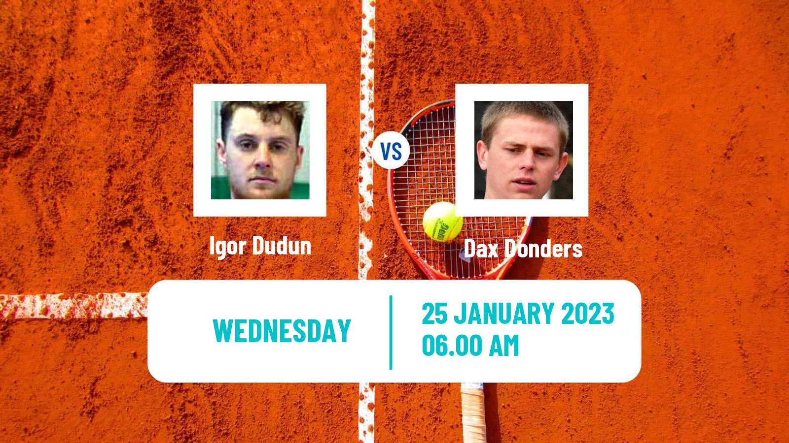 Tennis ITF Tournaments Igor Dudun - Dax Donders