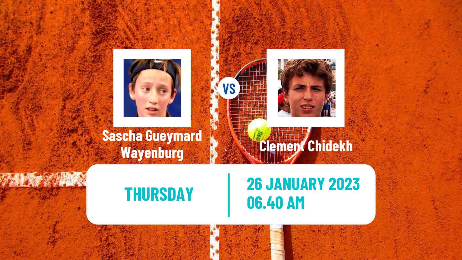 Tennis ITF Tournaments Sascha Gueymard Wayenburg - Clement Chidekh