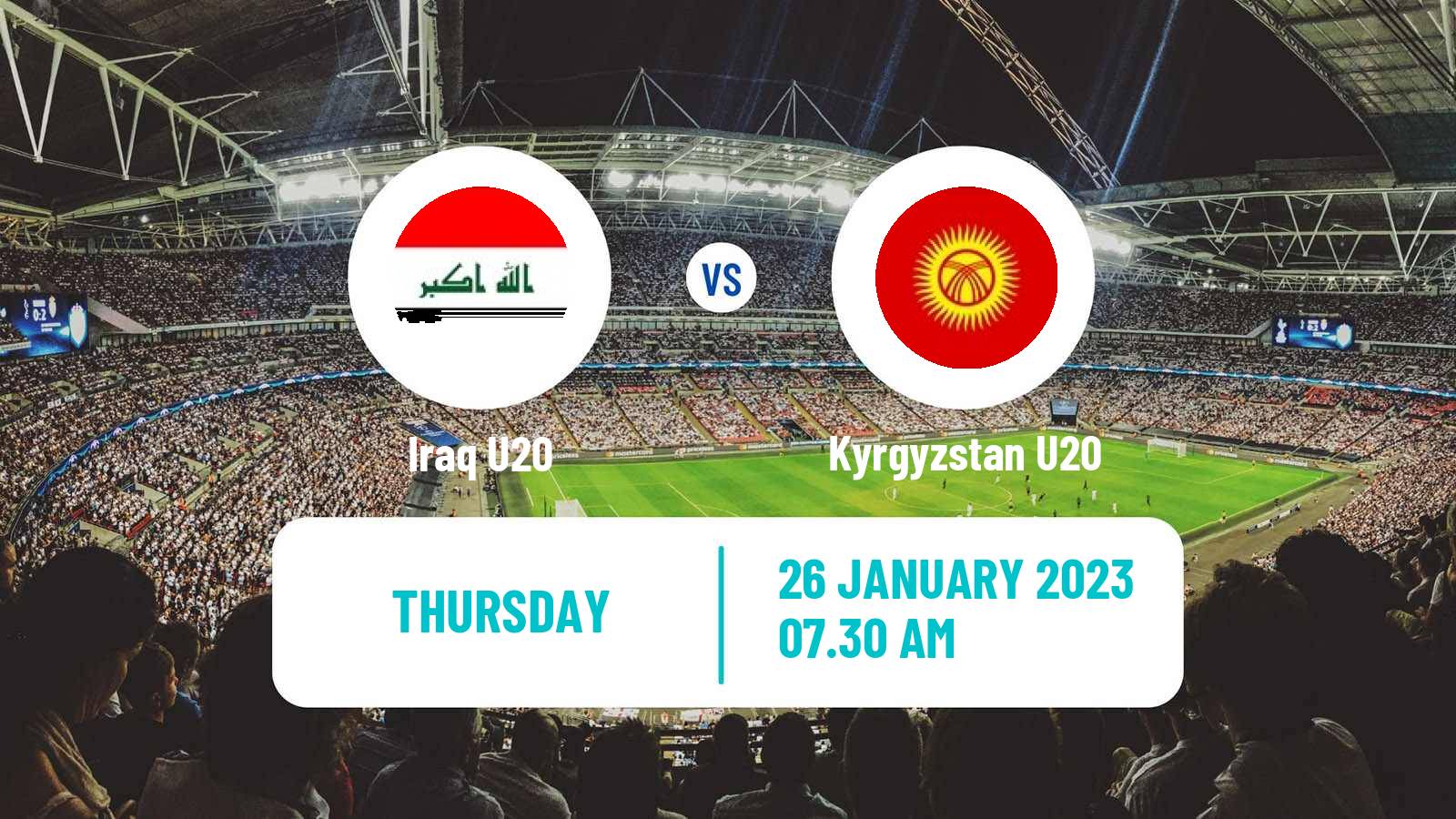 Soccer Friendly Iraq U20 - Kyrgyzstan U20