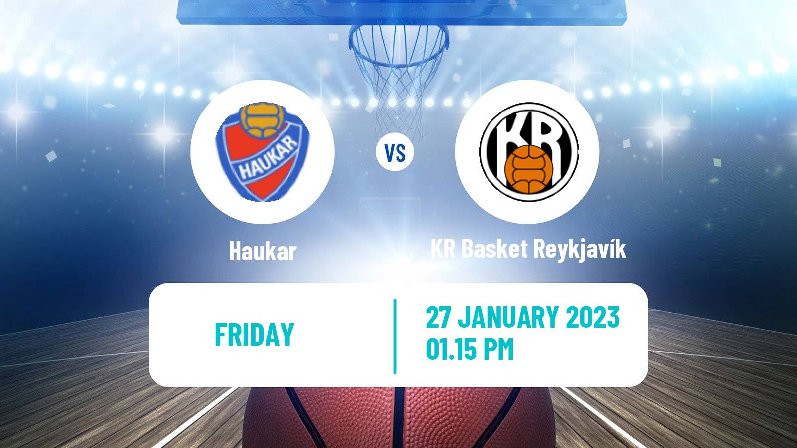Basketball Icelandic Premier League Basketball Haukar - KR Basket Reykjavík