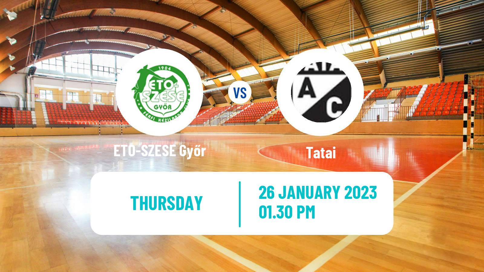 Handball Club Friendly Hanbdall ETO-SZESE Győr - Tatai