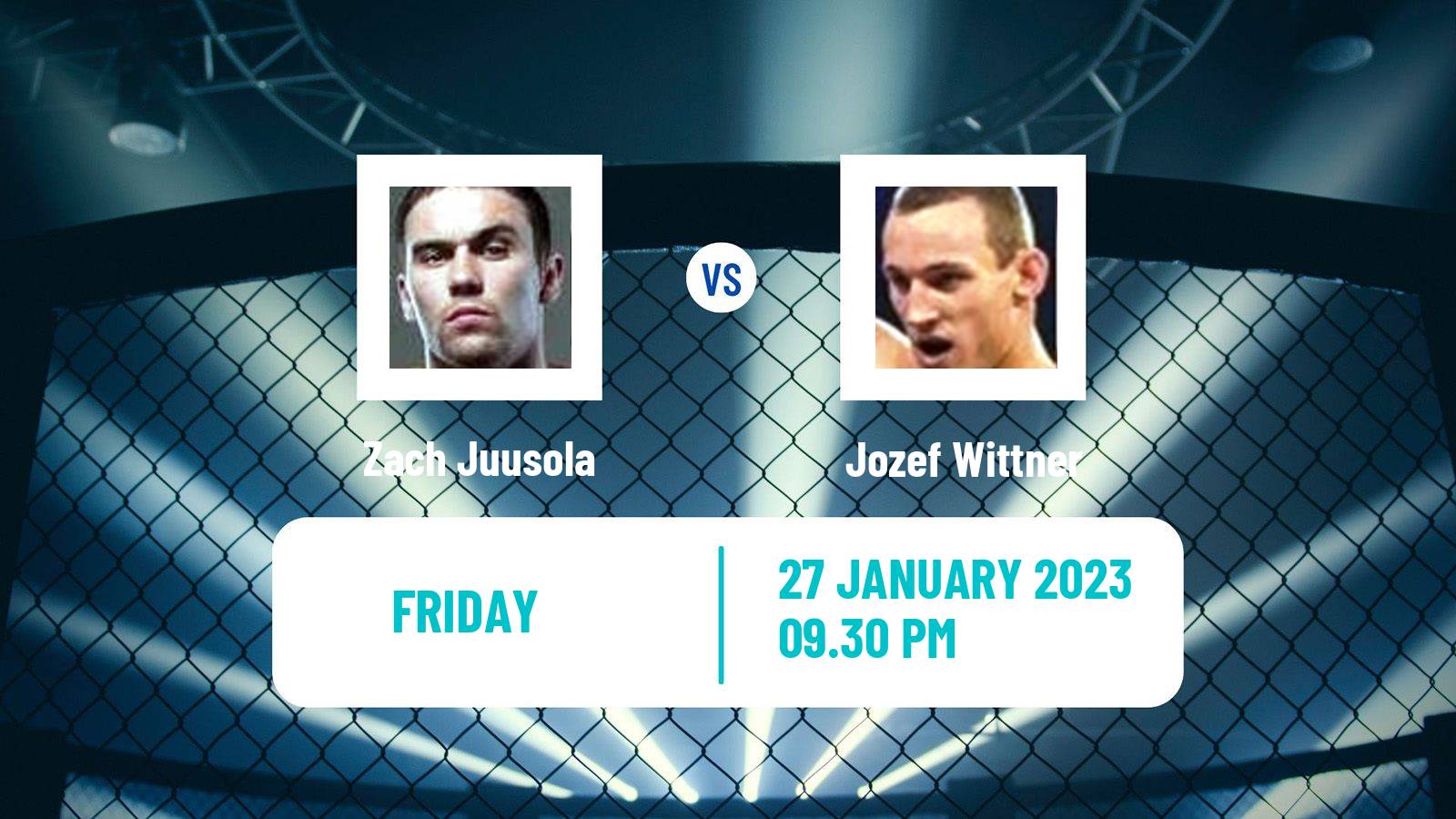 MMA MMA Zach Juusola - Jozef Wittner