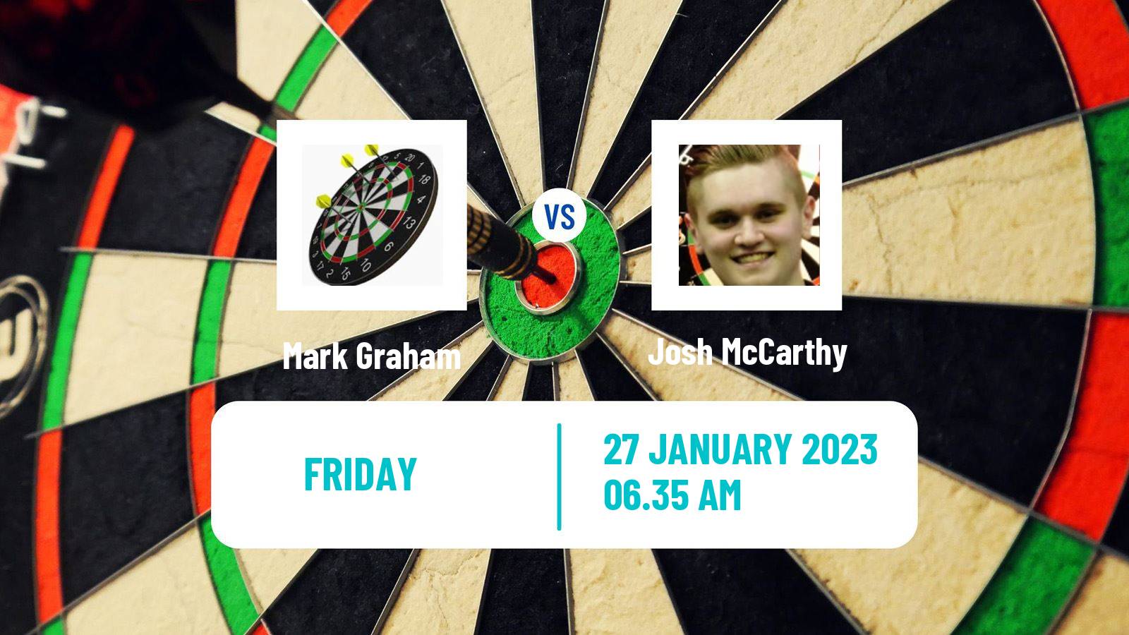 Darts Darts Mark Graham - Josh McCarthy