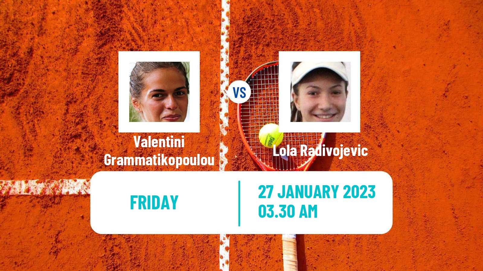 Tennis ITF Tournaments Valentini Grammatikopoulou - Lola Radivojevic