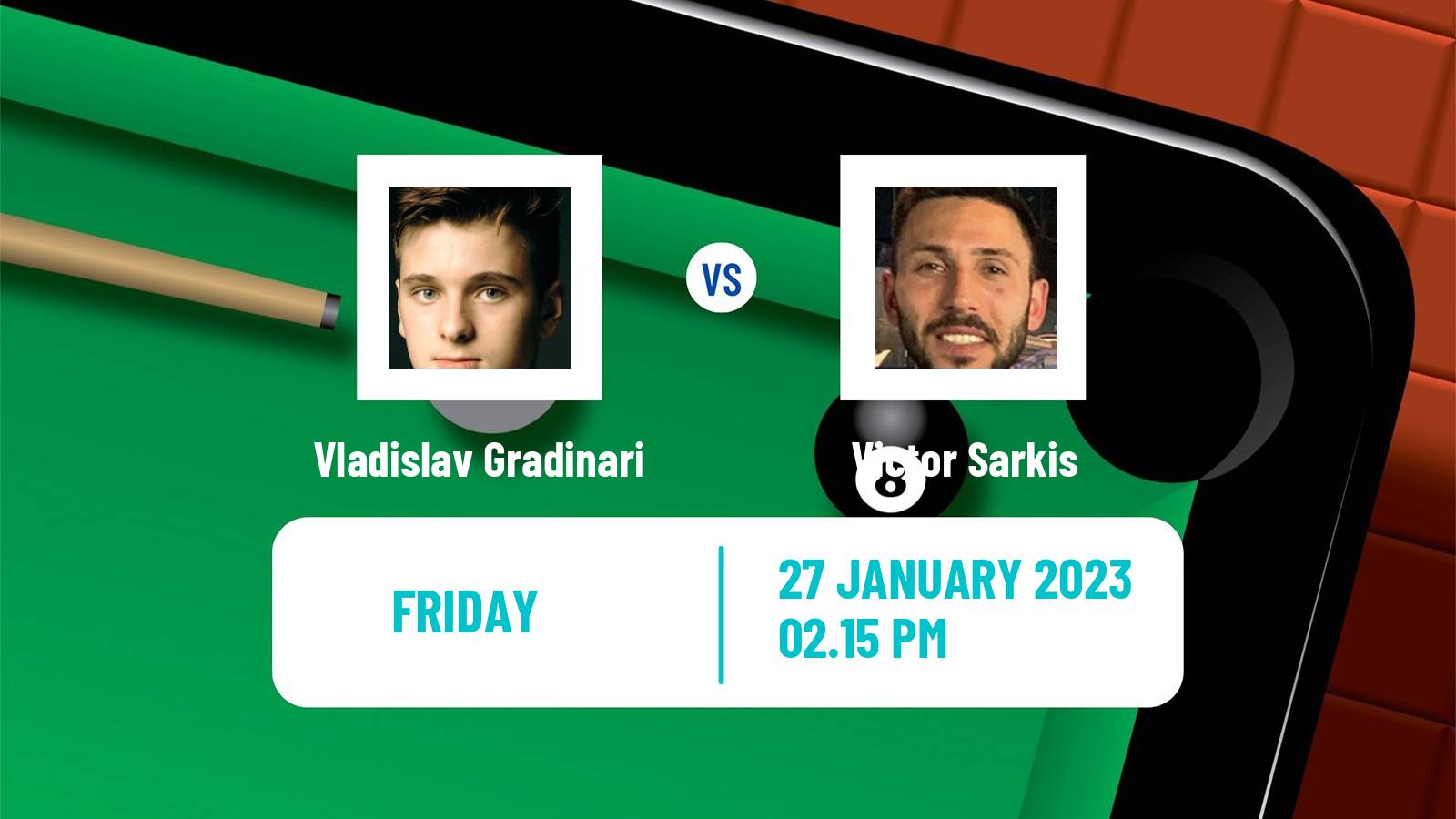 Snooker Snooker Vladislav Gradinari - Victor Sarkis