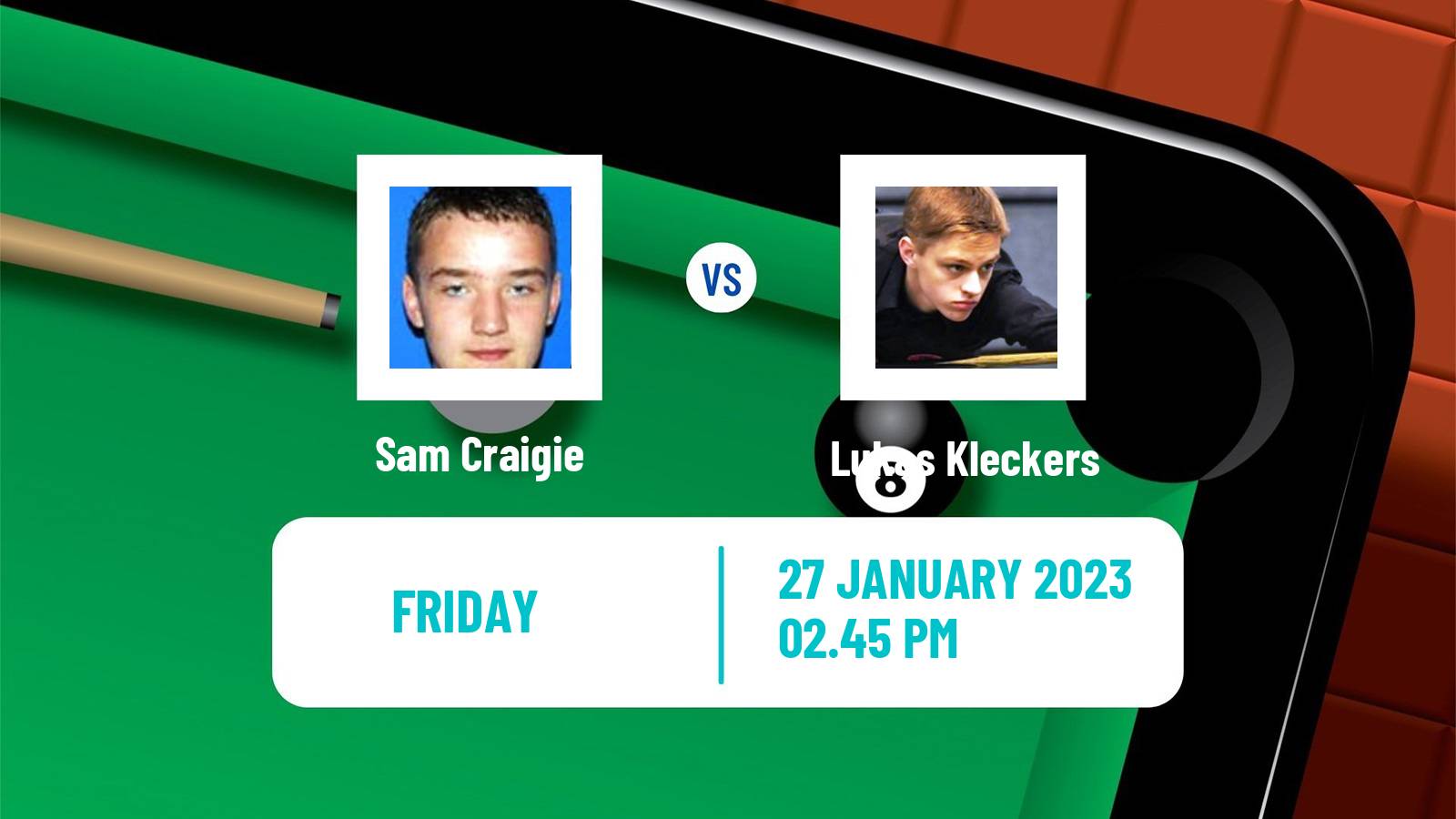 Snooker Snooker Sam Craigie - Lukas Kleckers