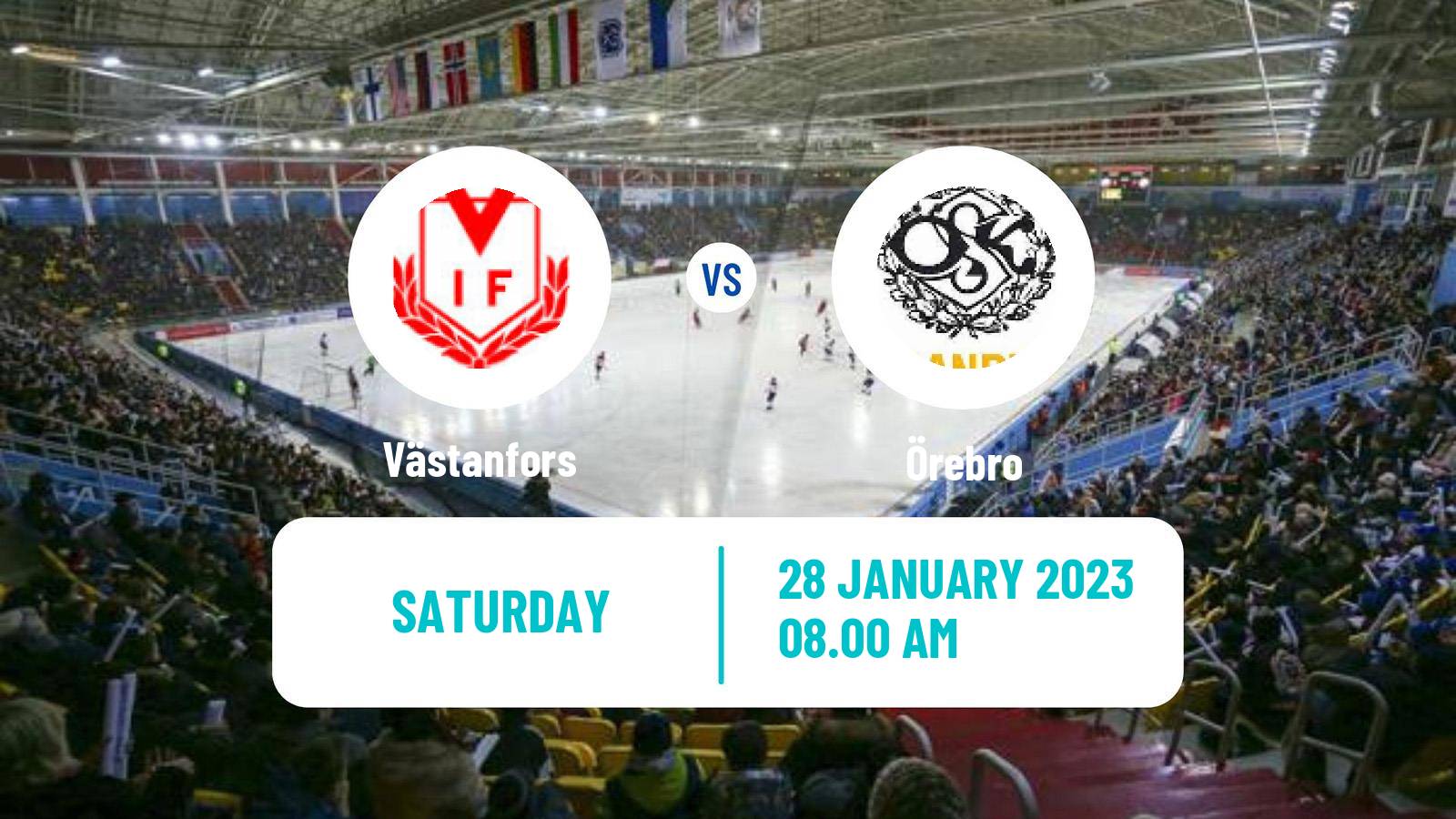 Bandy Swedish Allsvenskan Bandy Västanfors - Örebro