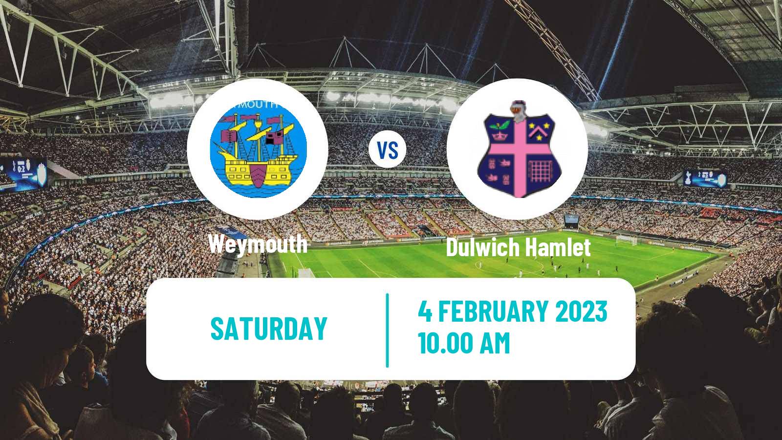 Soccer English National League South Weymouth - Dulwich Hamlet